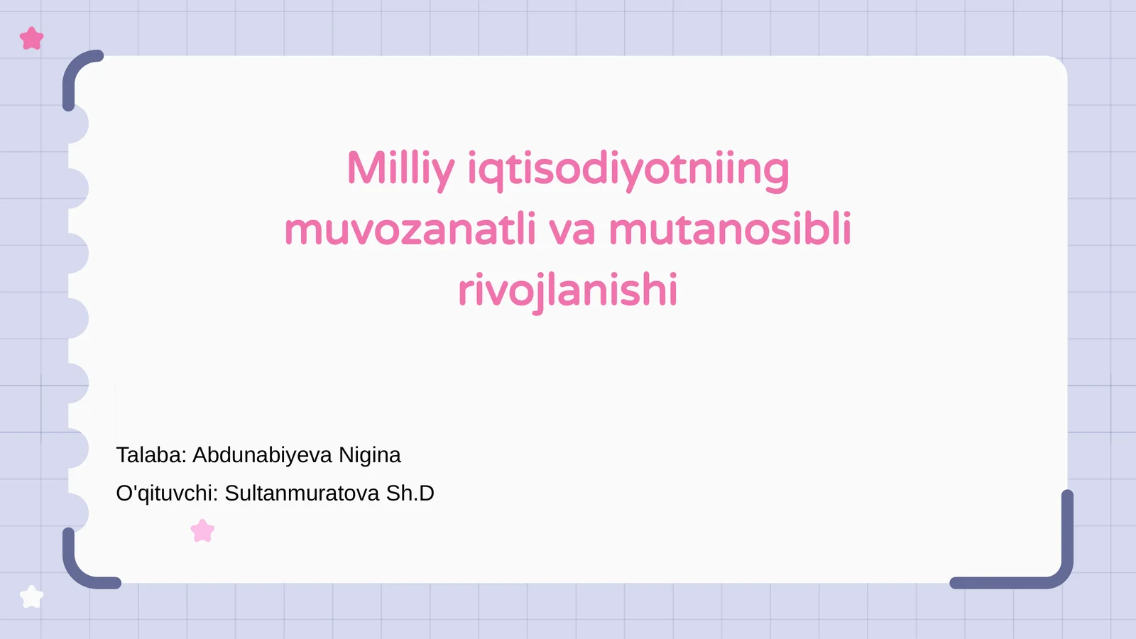 Milliy iqtisodiyotniing muvozanatli va mutanosibli rivojlanishi
