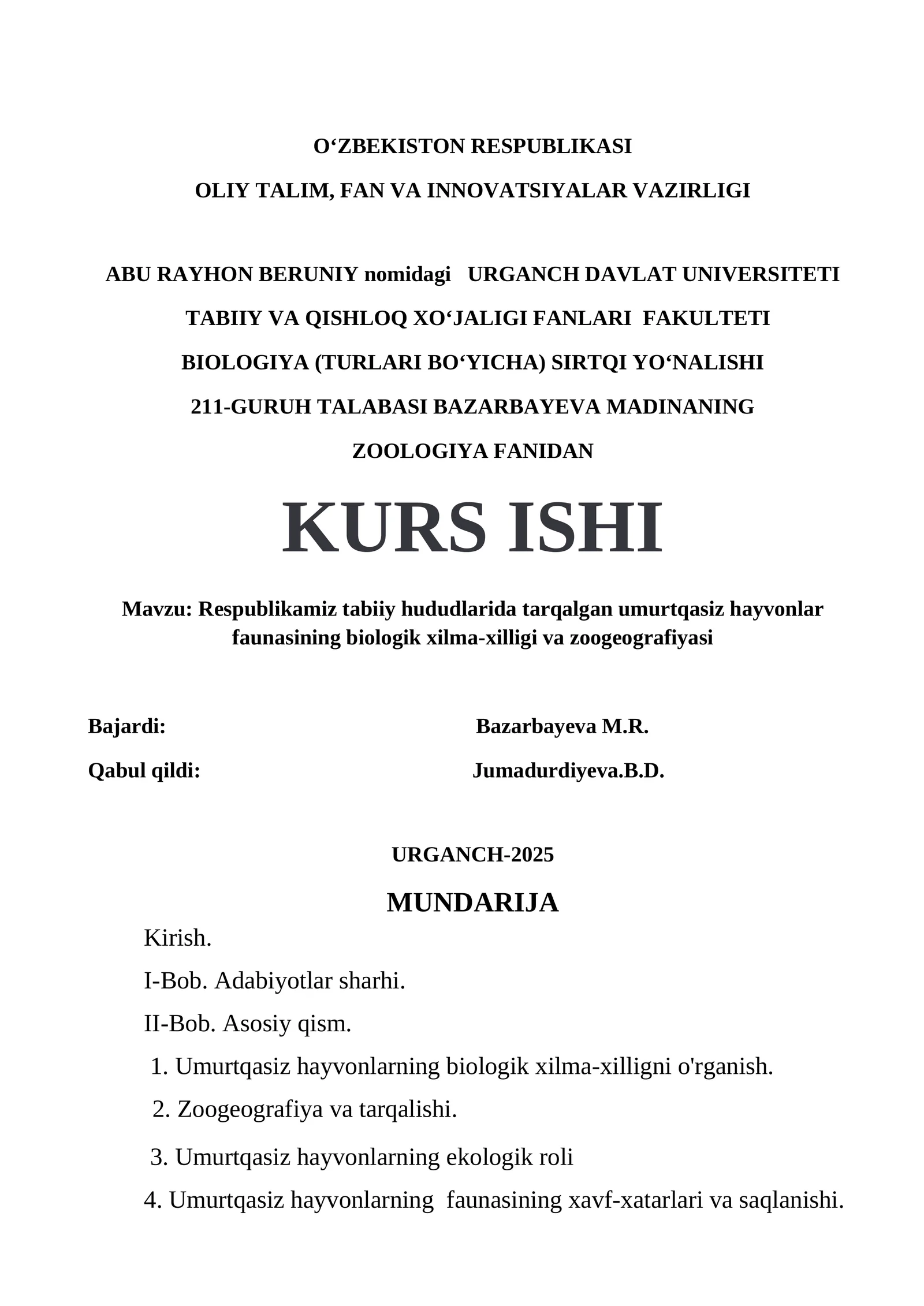 Respublikamiz tabiiy hududlarida tarqalgan umurtqasiz hayvonlar faunasining biologik xilma-xilligi va zoogeografiyasi