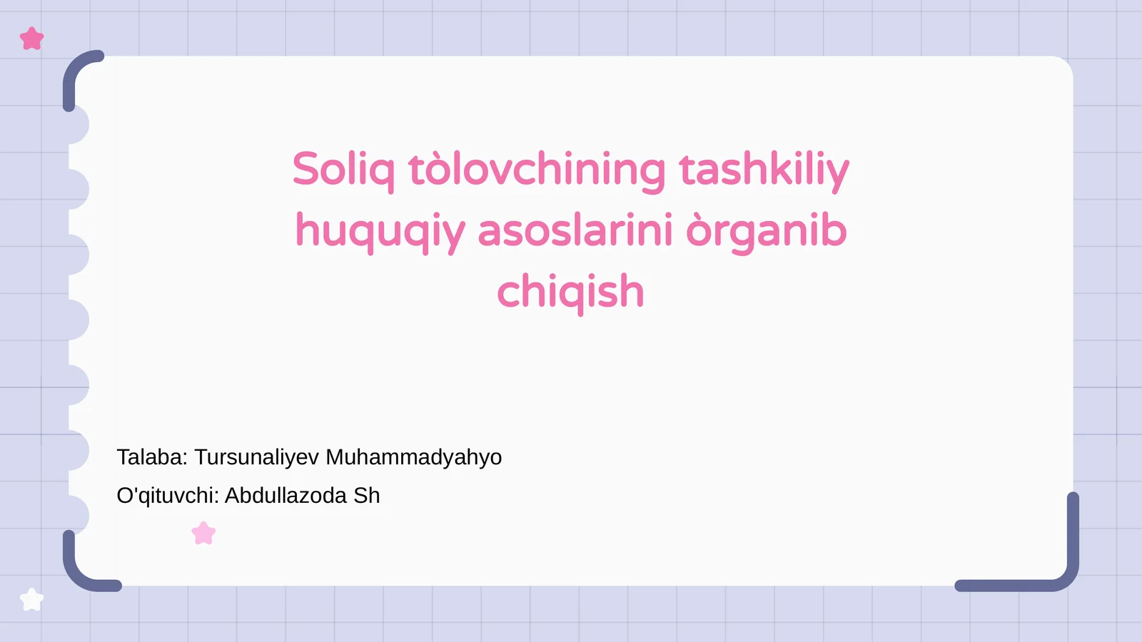 Soliq to'lovchilar tushunchasi