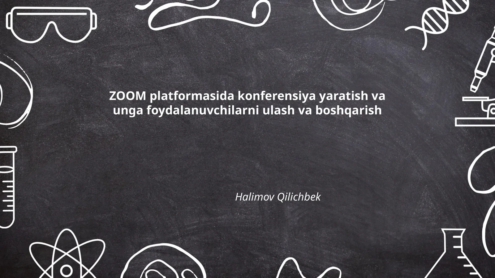 ZOOM platformasida konferensiya yaratish va unga foydalanuvchilarni ulash va boshqarish