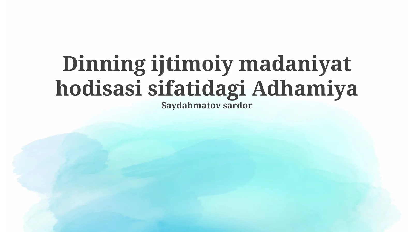 Dinning ijtimoiy madaniyat hodisasi sifatidagi Adhamiya