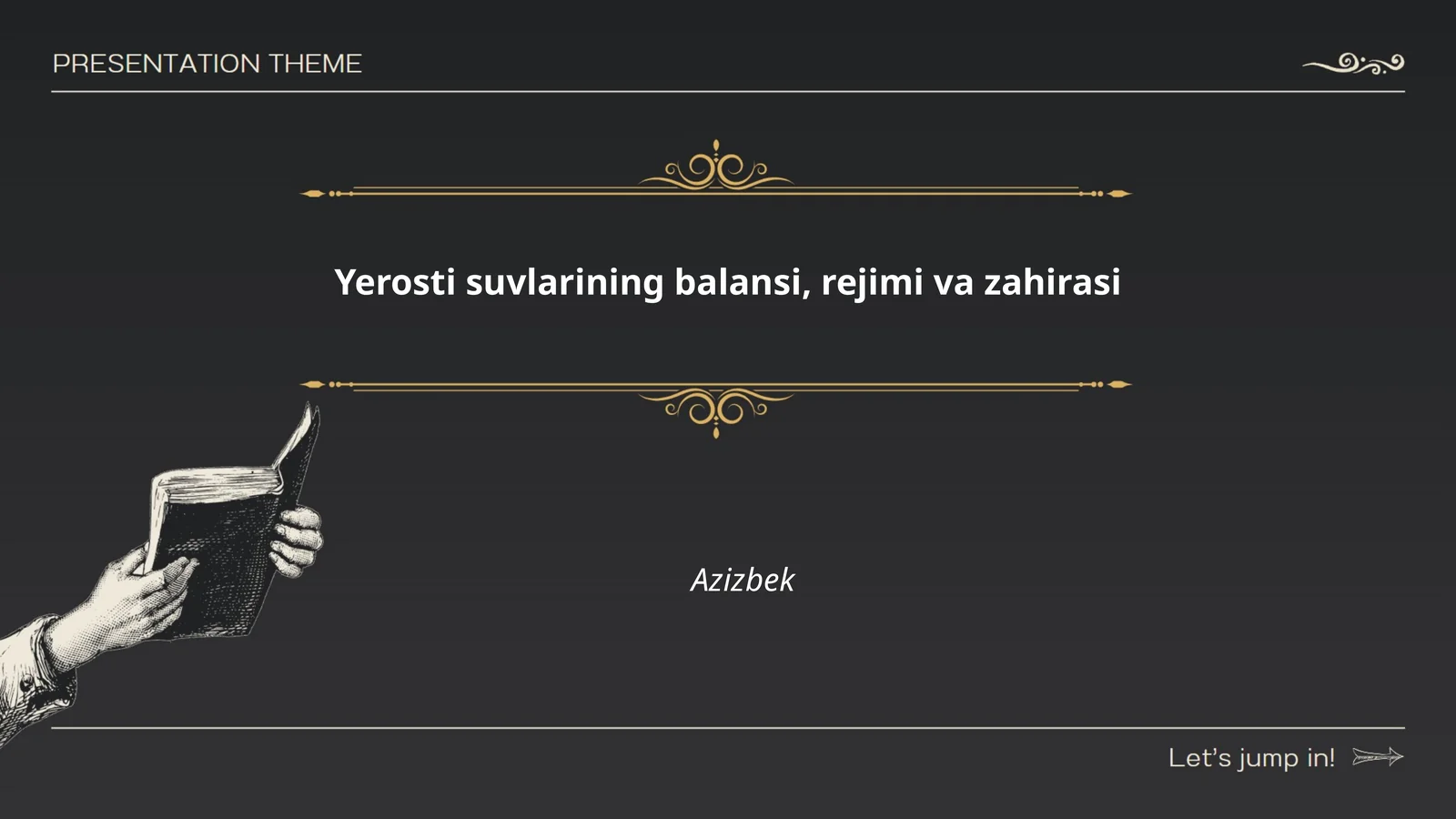 Yerosti suvlarining balansi, rejimi va zahirasi