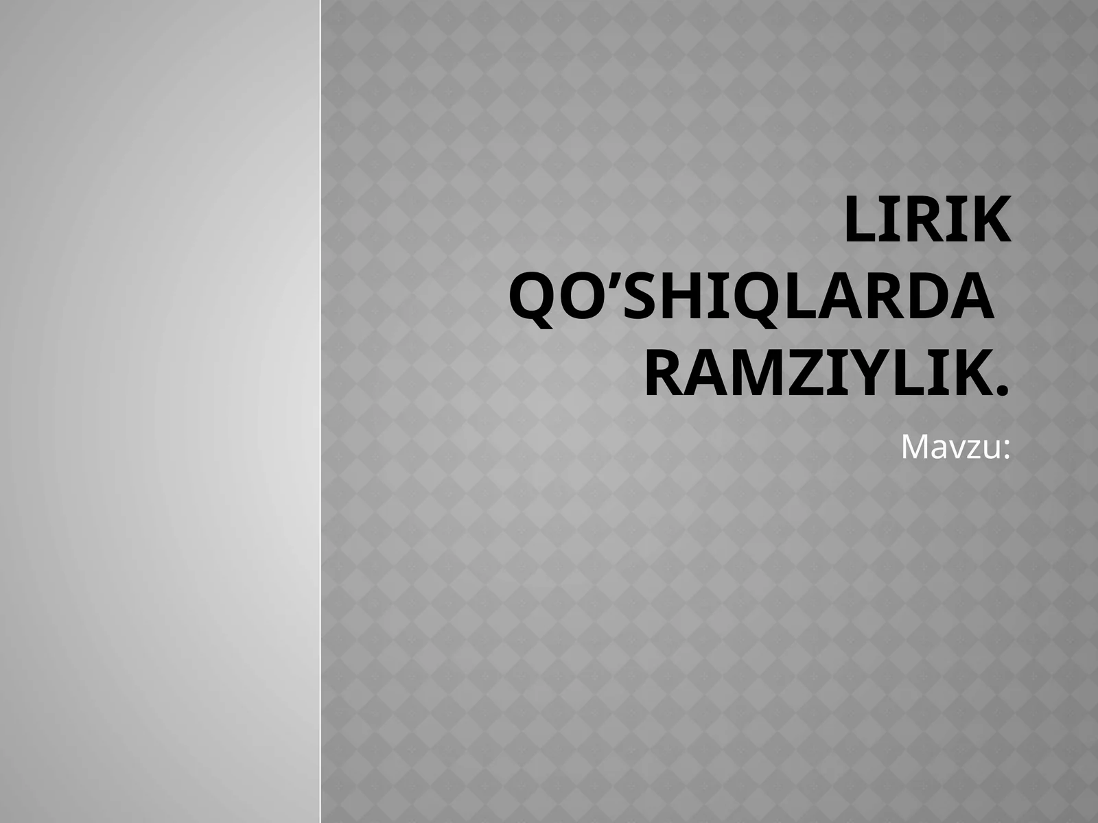 Lirikqo’shiqlardaramziylik