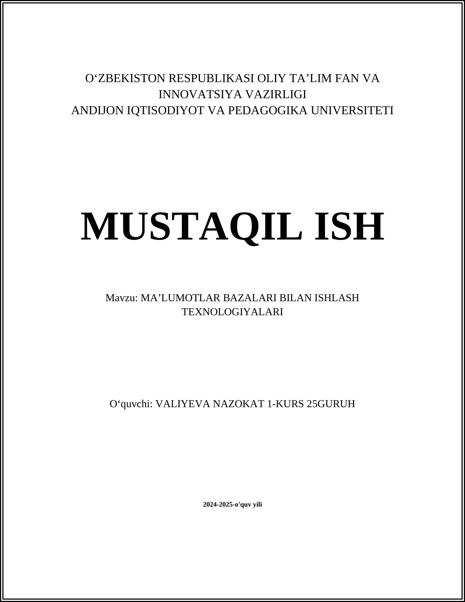 MA’LUMOTLAR BAZALARI BILAN ISHLASH TEXNOLOGIYALARI
