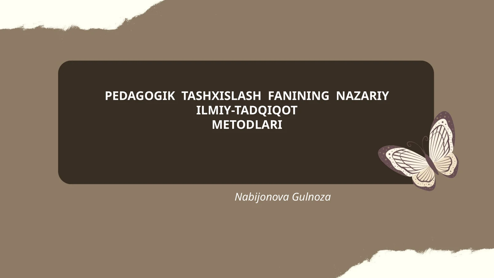 PEDAGOGIK TASHXISLASH FANINING NAZARIY ILMIY-TADQIQOT METODLARI