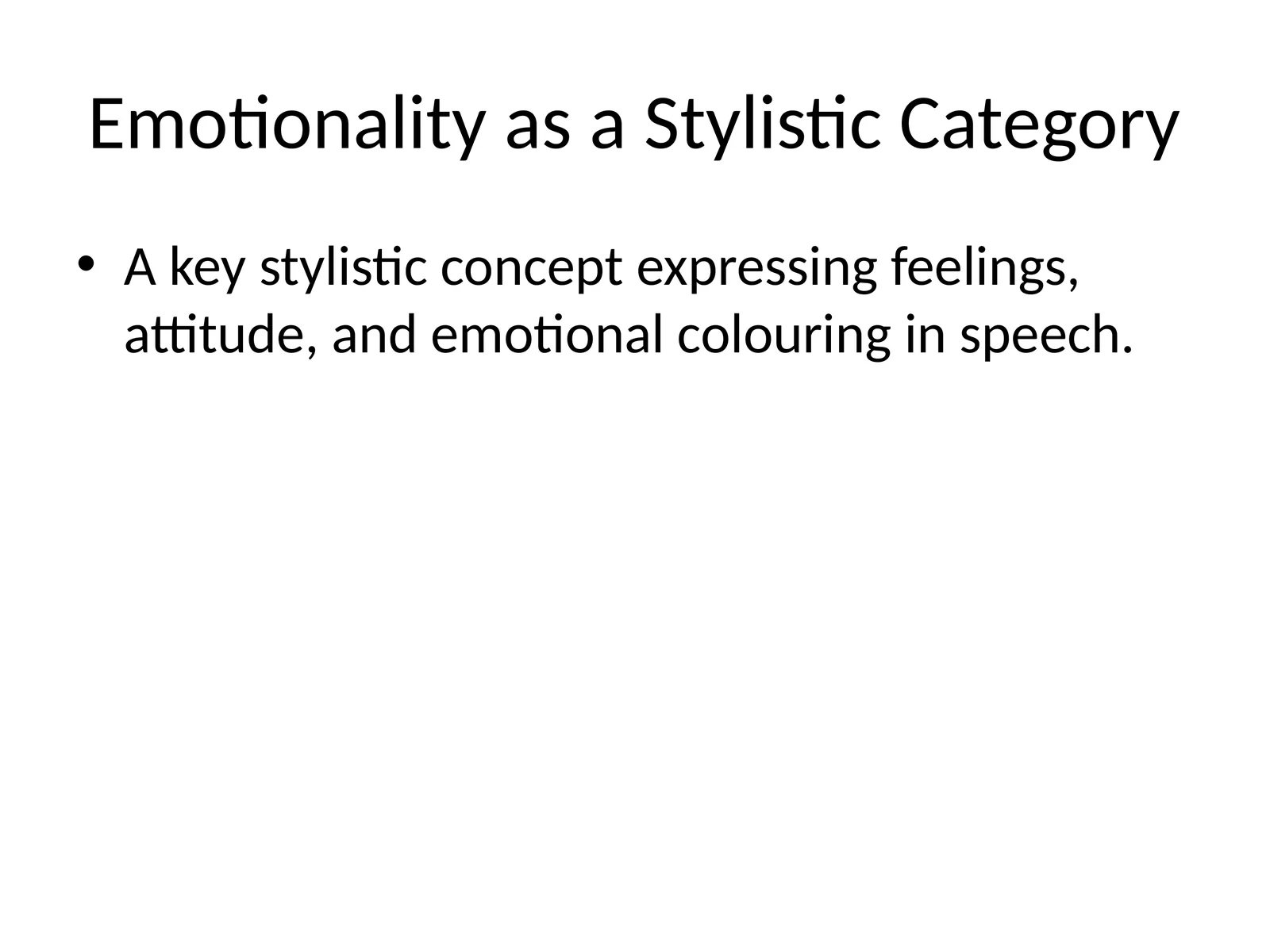 Emotionality as a Stylistic Category