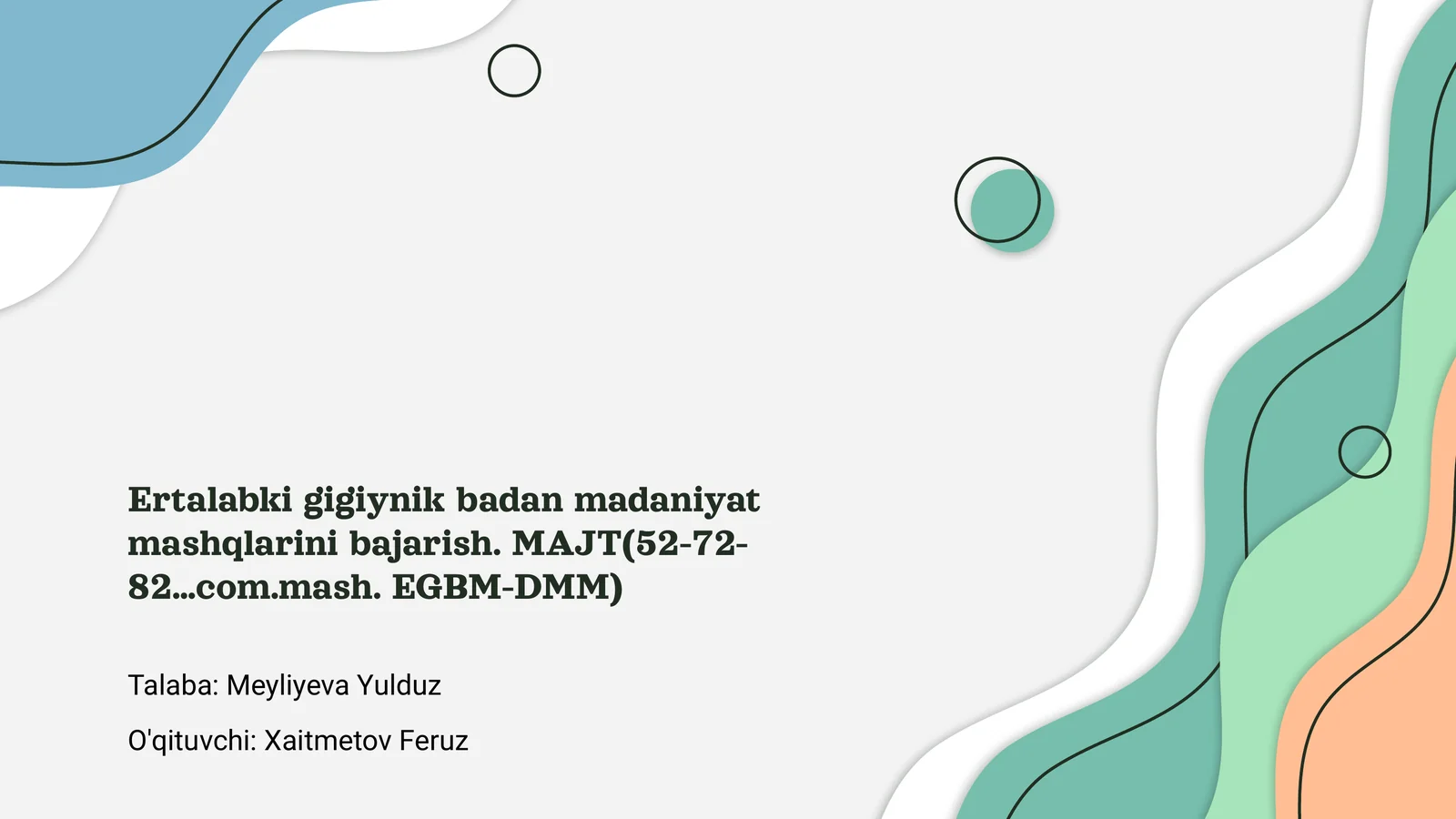 Ertalabki gigiyenik badantarbiya