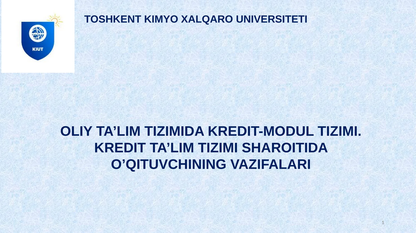 OLIY TA’LIM TIZIMIDA KREDIT-MODUL TIZIMI