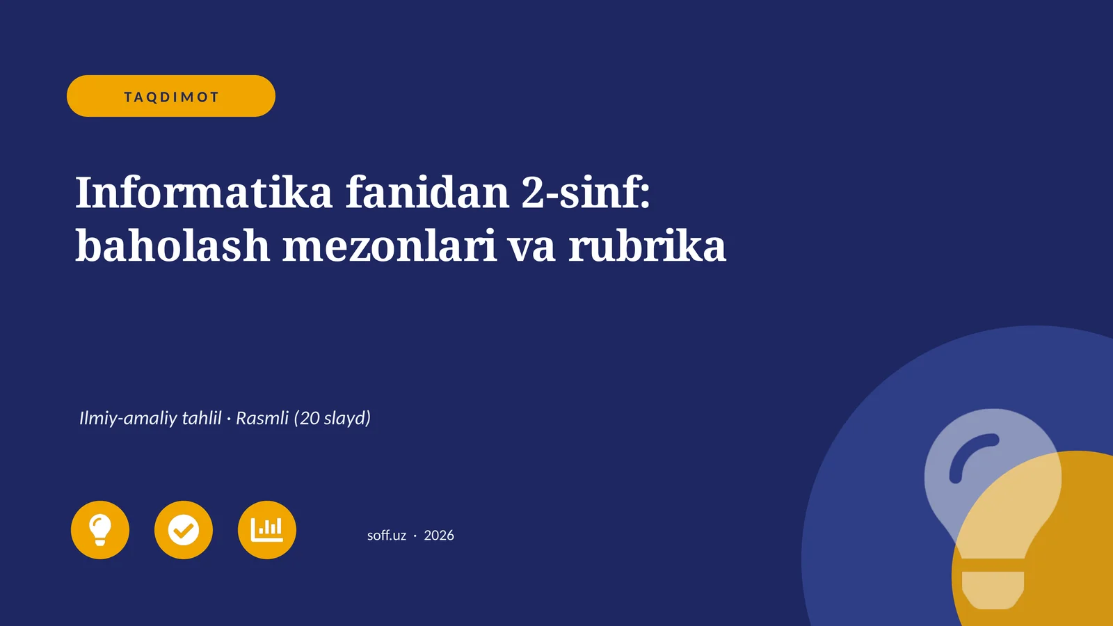 Informatika fanidan 2-sinf: baholash mezonlari va rubrika