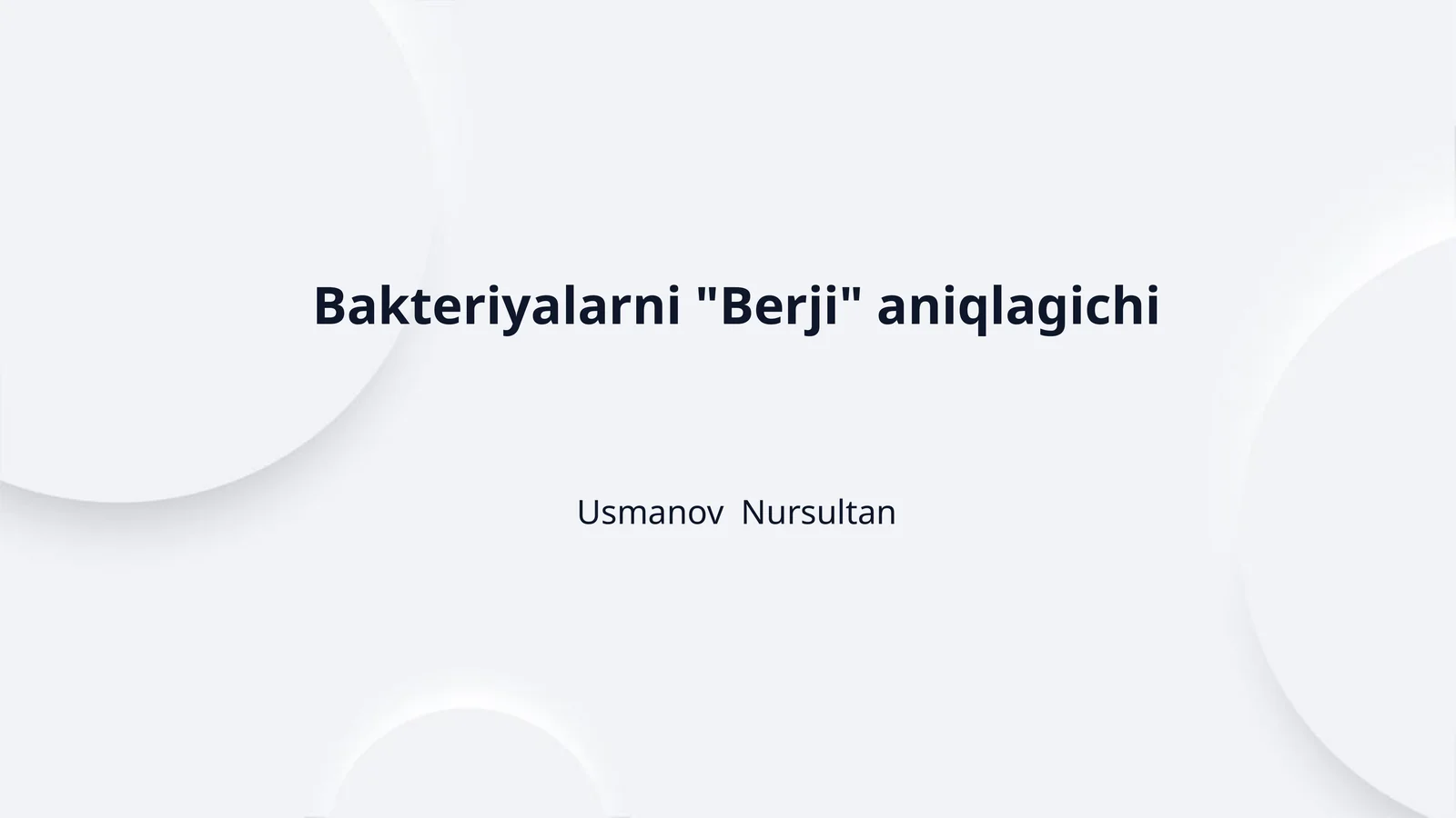 Bakteriyalarni "Berji" aniqlagichi