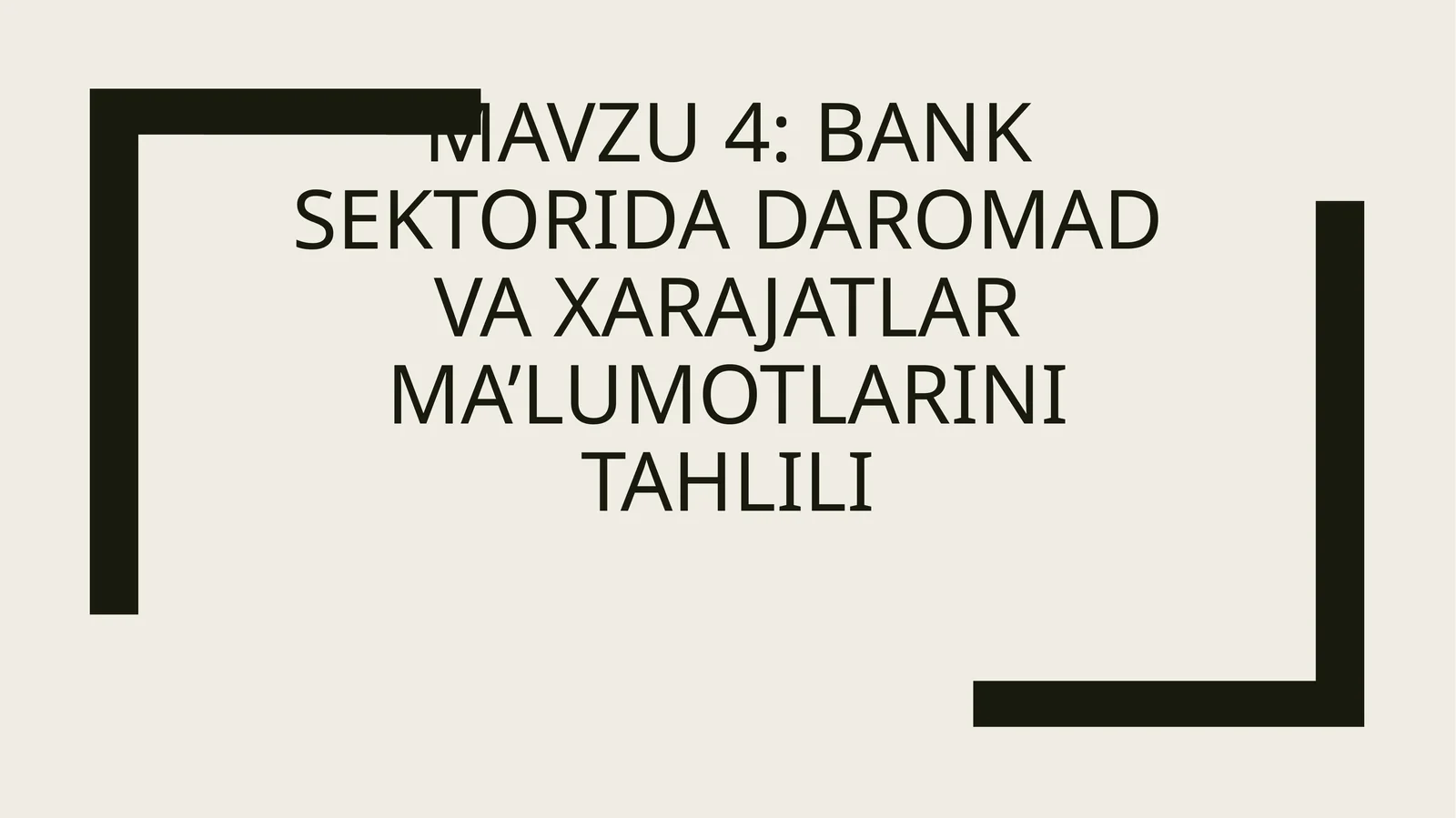 Bank sektorida daromad va xarajatlar ma’lumotlarini tahlili