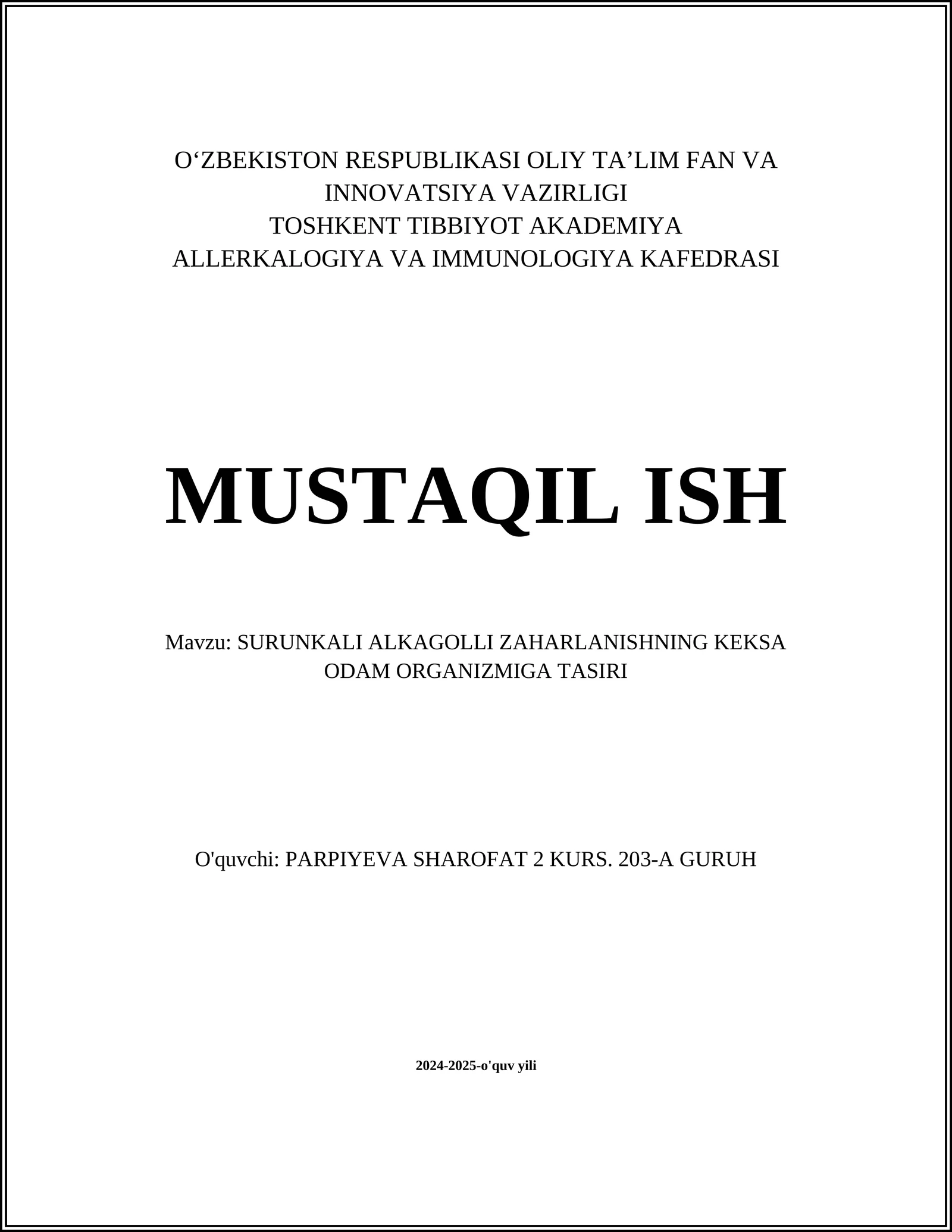 SURUNKALI ALKAGOLLI ZAHARLANISHNING KEKSA ODAM ORGANIZMIGA TASIRI