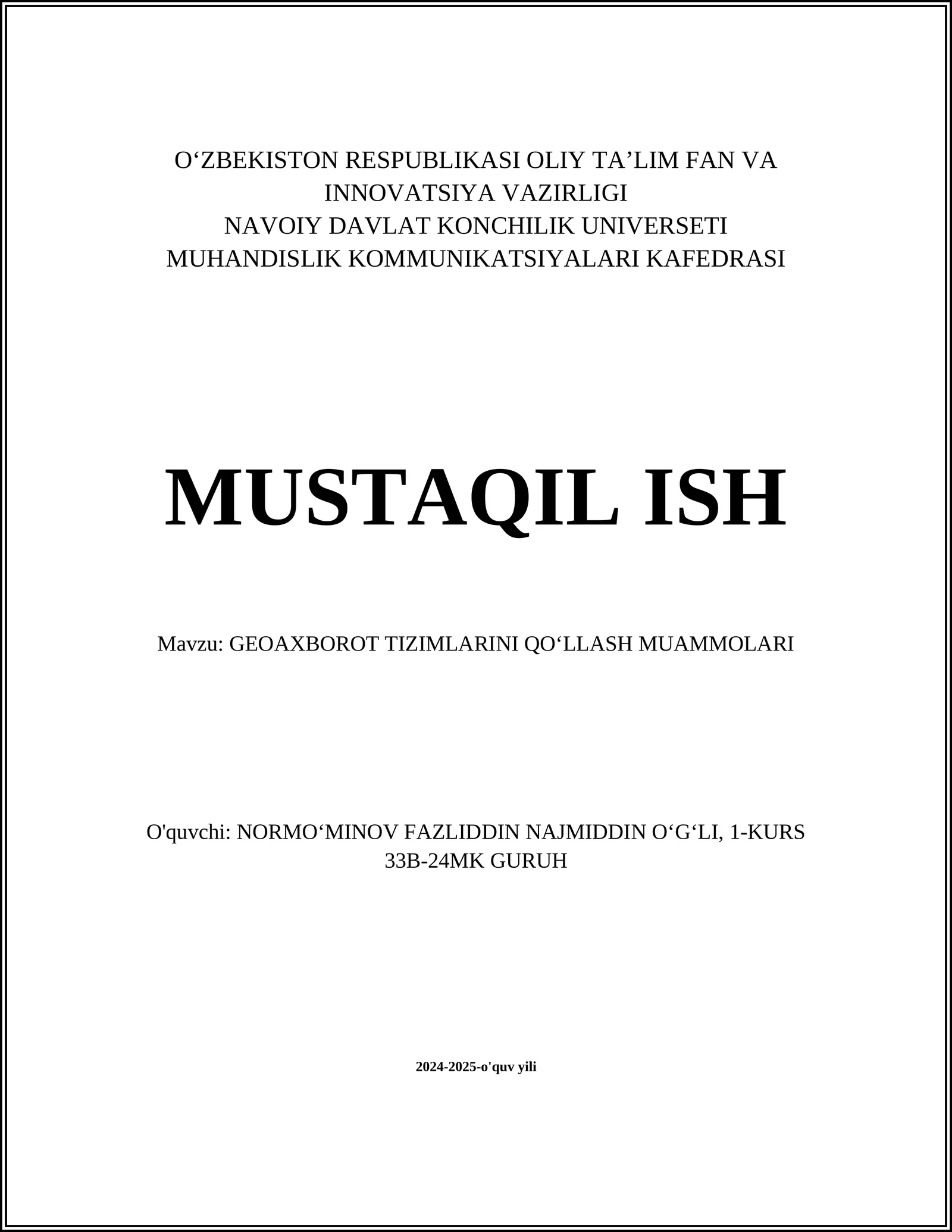 GEOAXBOROT TIZIMLARINI QOʻLLASH MUAMMOLARI