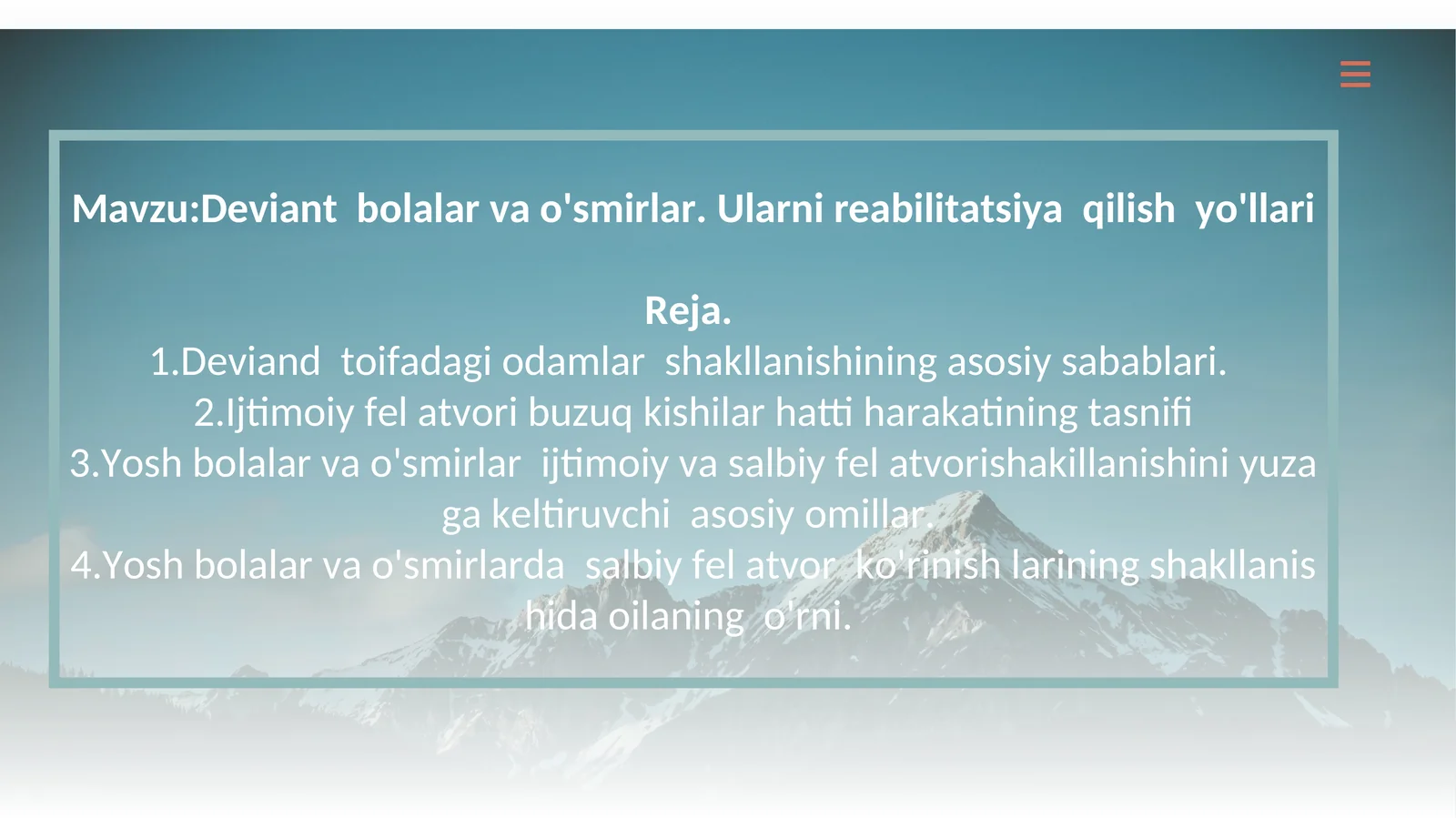 Deviant bolalar va o'smirlar. Ularni reabilitatsiya qilish yo'llari