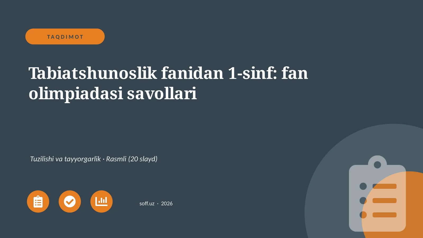 Tabiatshunoslik fanidan 1-sinf: fan olimpiadasi savollari