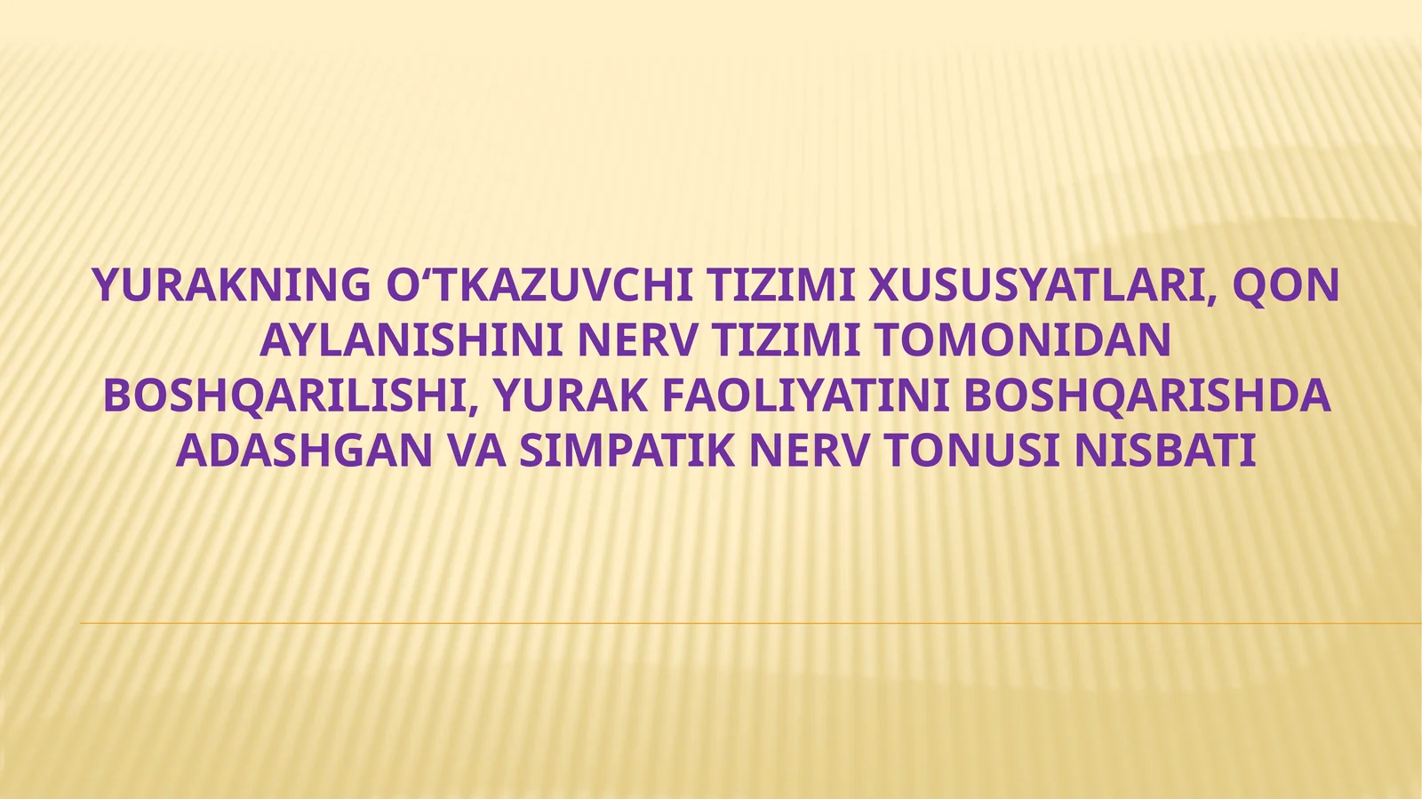 Yurakning o’tkazuvchi tibbtizimi
