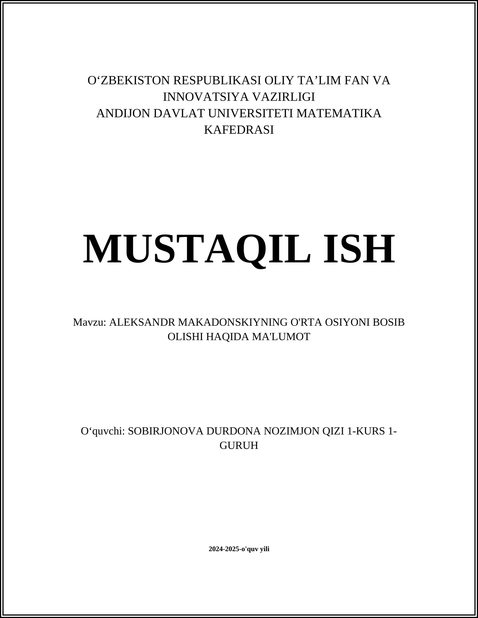 ALEKSANDR MAKADONSKIYNING O'RTA OSIYONI BOSIB OLISHI HAQIDA MA'LUMOT