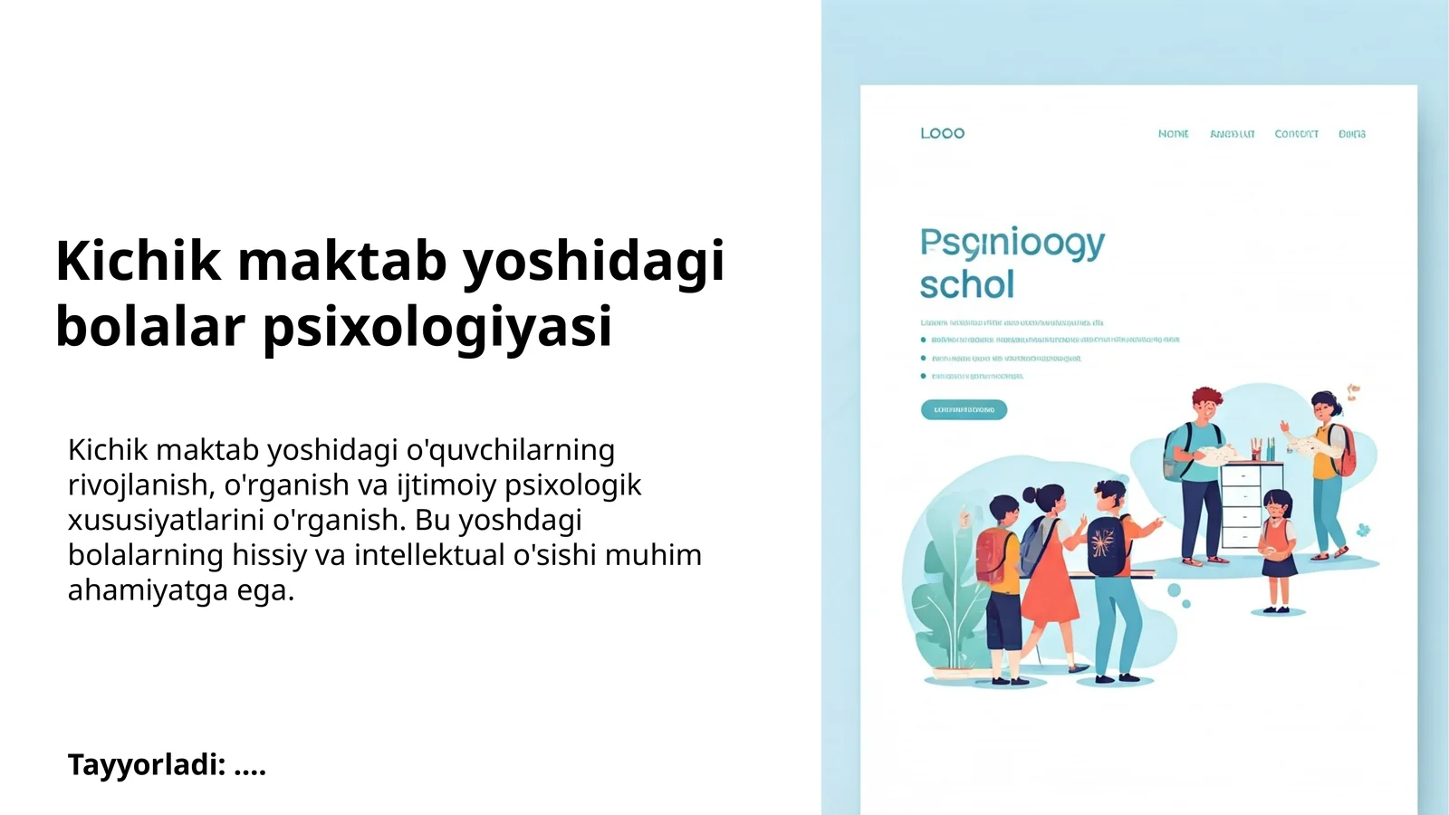 Kichik maktab yoshidagi bolalar psixologiyasi