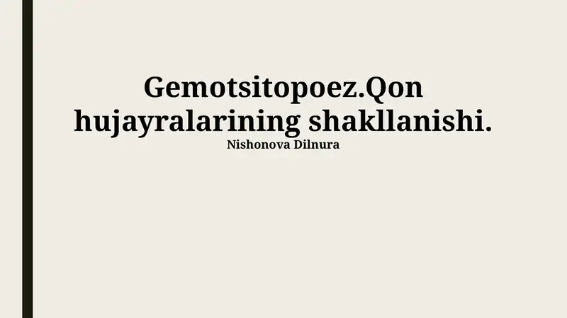 Gemotsitopoez.Qon hujayralarining shakllanishi