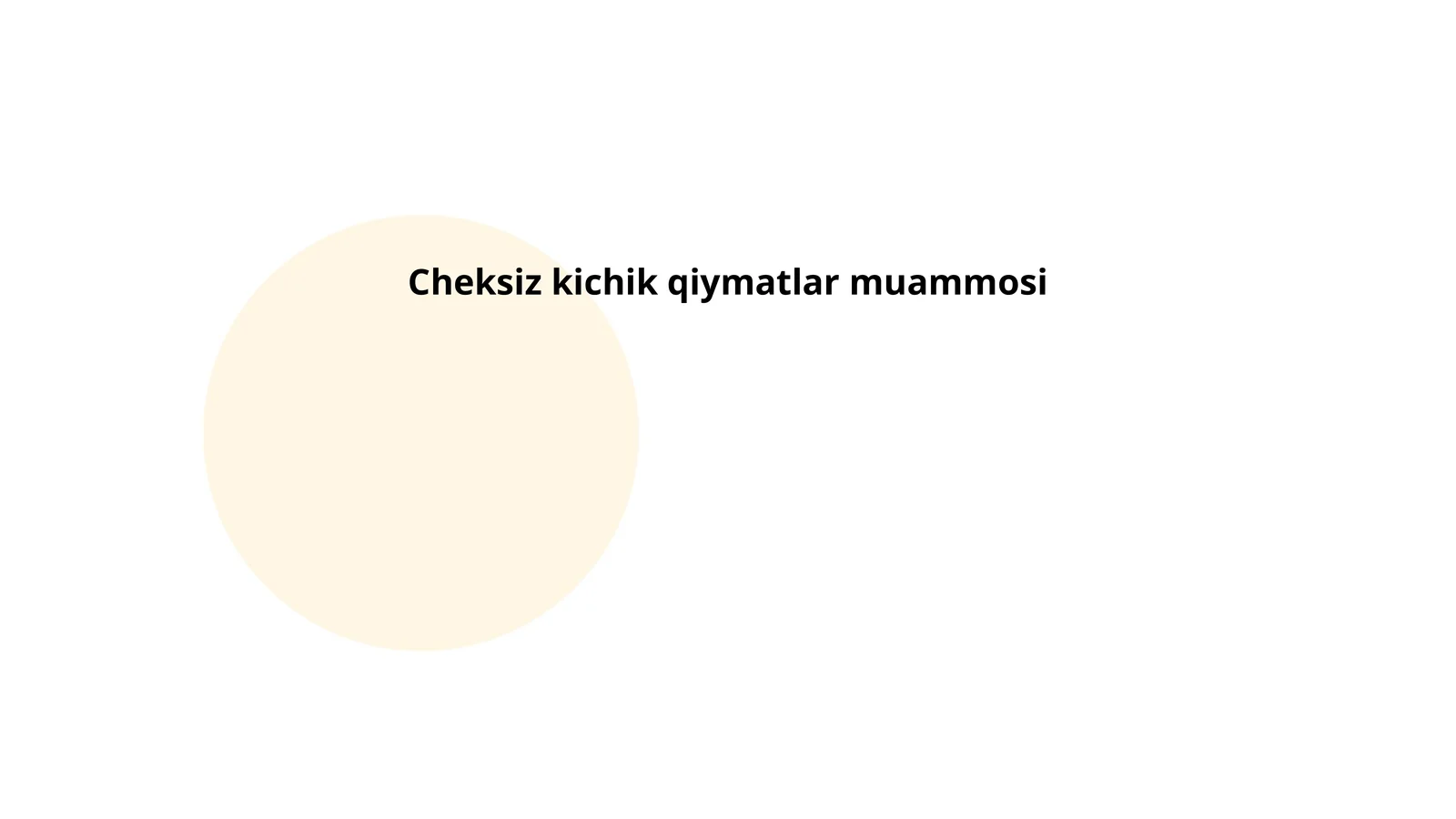 Cheksiz kichik qiymatlar muammosi