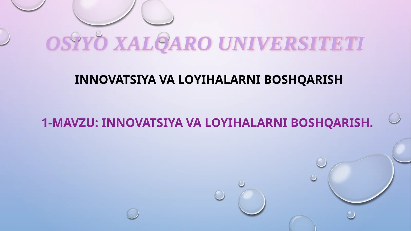 INNOVATSIYA VA LOYIHALARNI BOSHQARISH