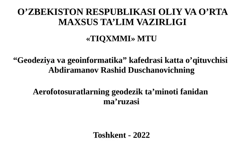Aerofotosuratlarning geodezik ta’minotifanidan ma’ruzasi