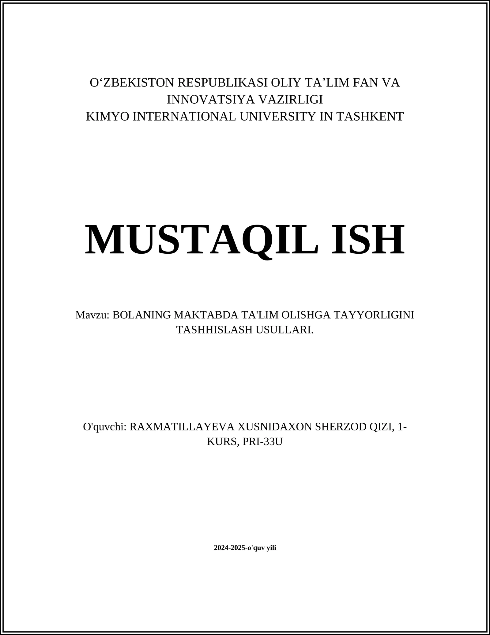 BOLANING MAKTABDA TA'LIM OLISHGA TAYYORLIGINI TASHHISLASH USULLARI