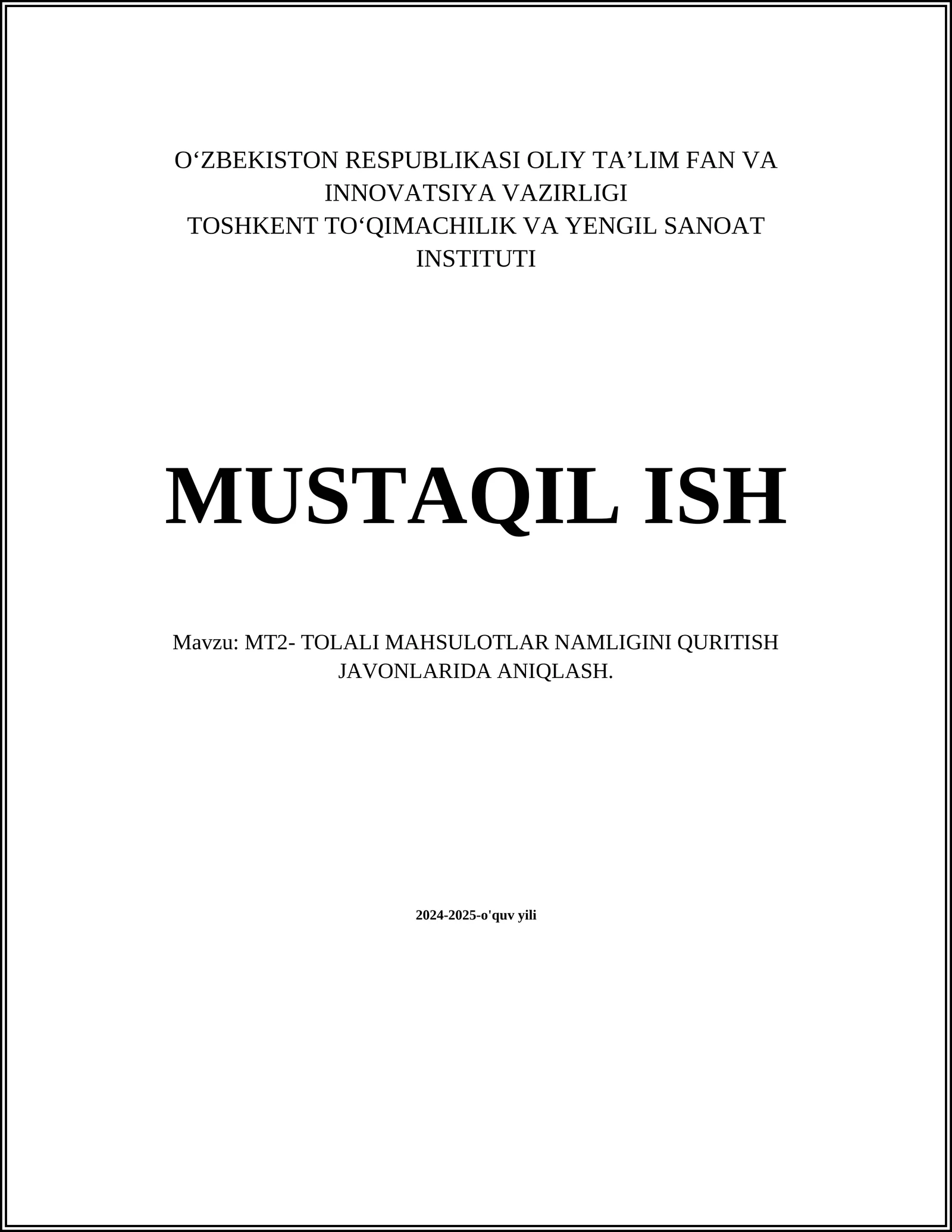 MT2- TOLALI MAHSULOTLAR NAMLIGINI QURITISH JAVONLARIDA ANIQLASH