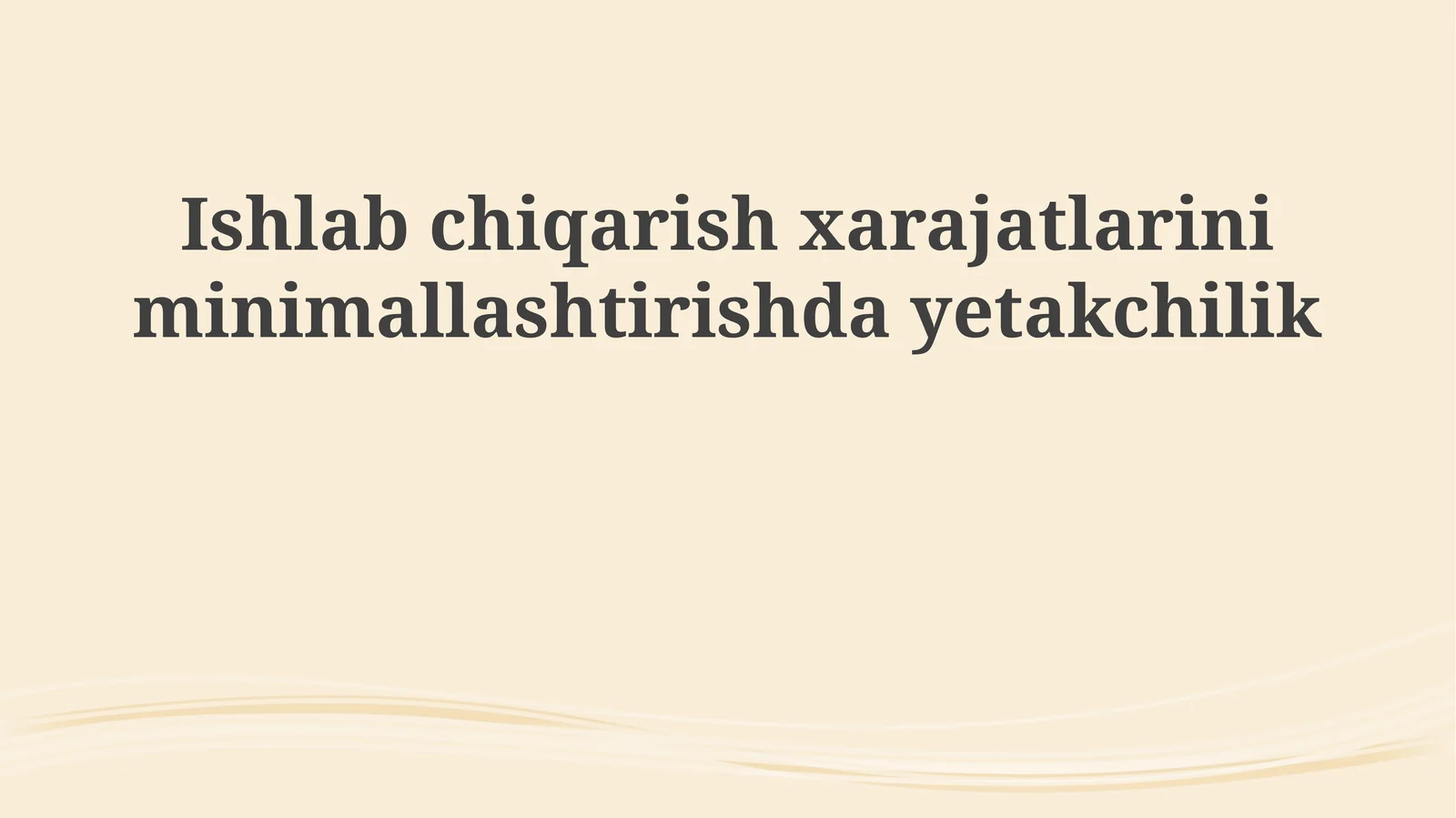 Ishlabchiqarish xarajatlarini minimalashtirish
