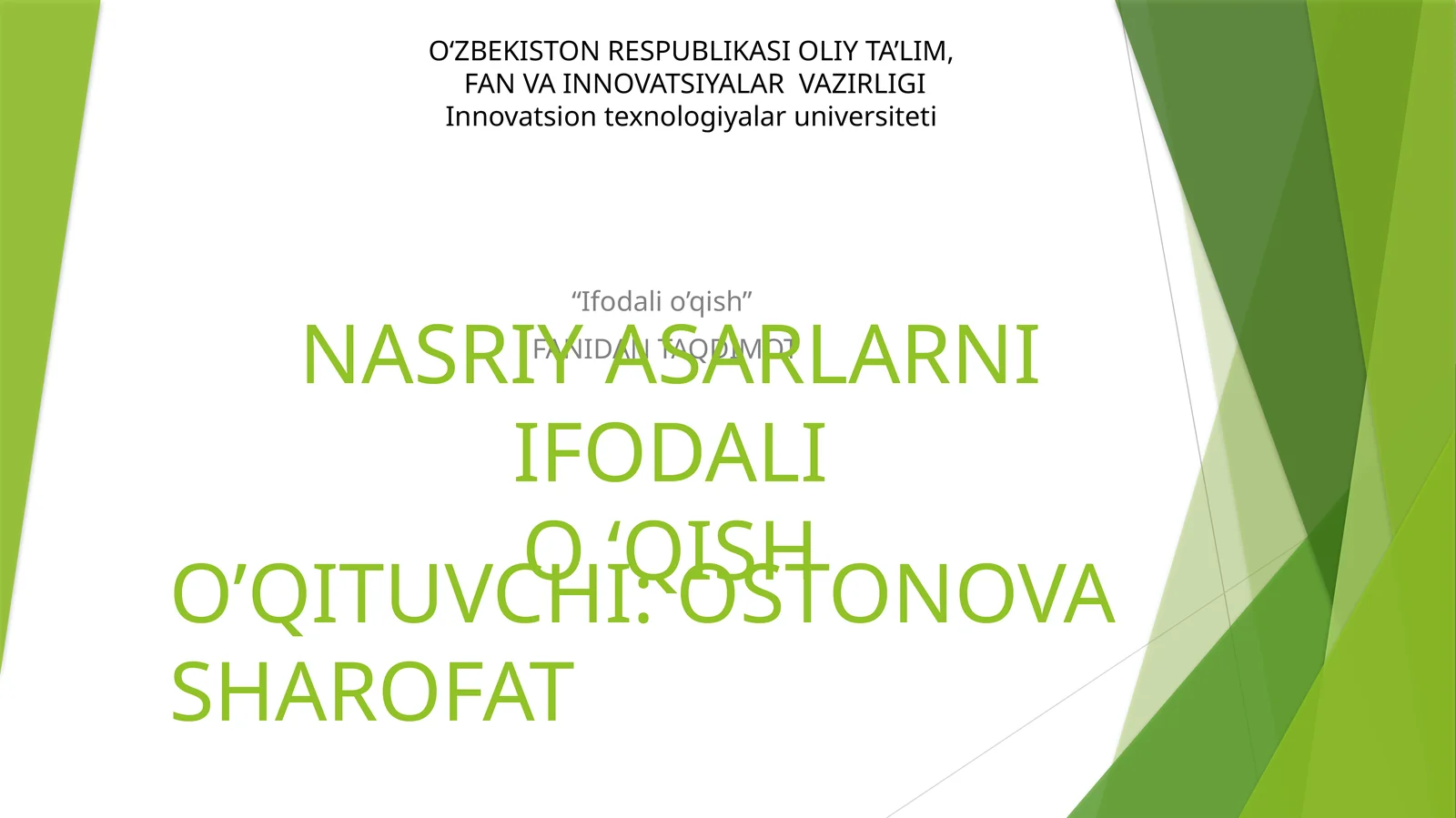 NASRIY ASARLARNI IFODALI O‘QISH