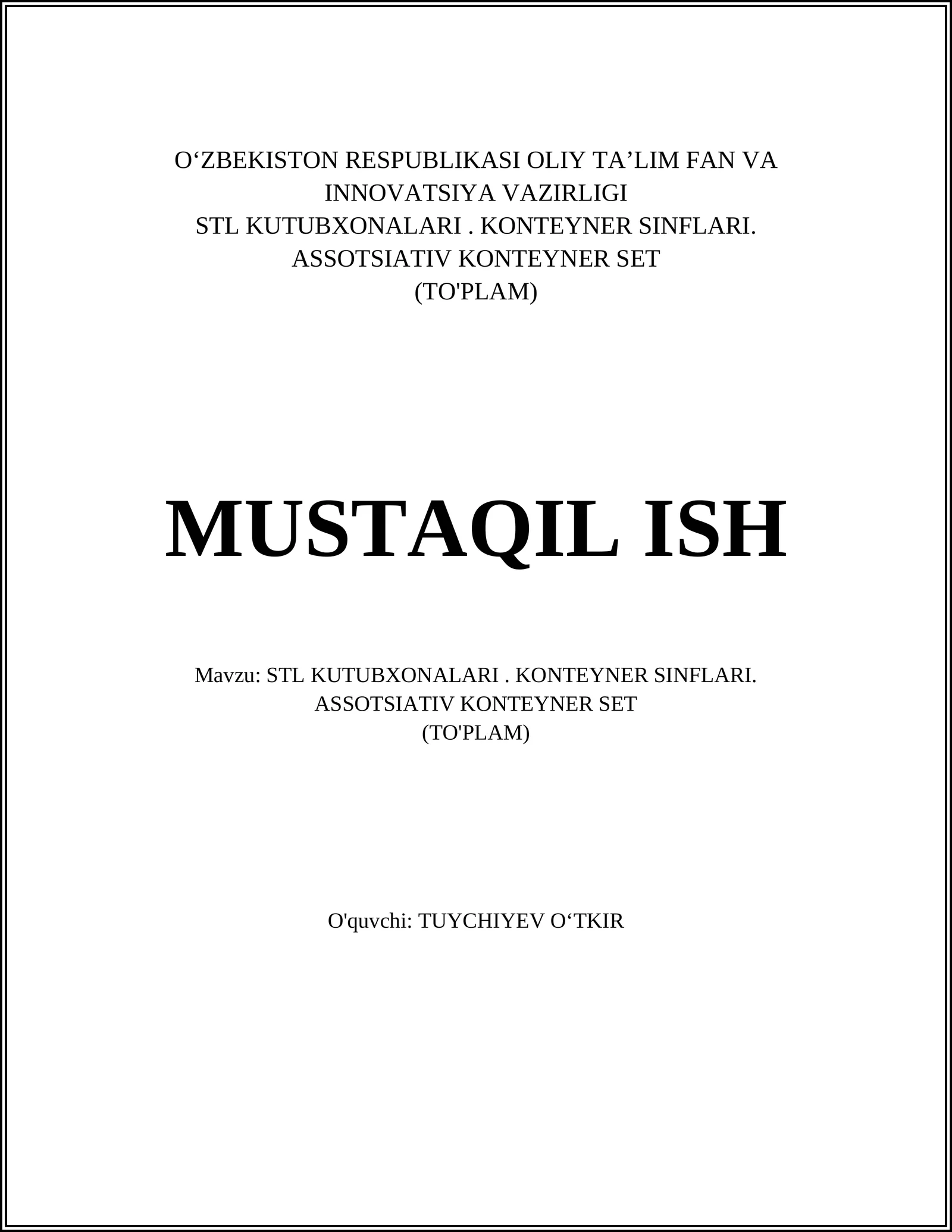 STL KUTUBXONALARI. KONTEYNER SINFLARI. ASSOTSIATIV KONTEYNER SET (TO'PLAM)