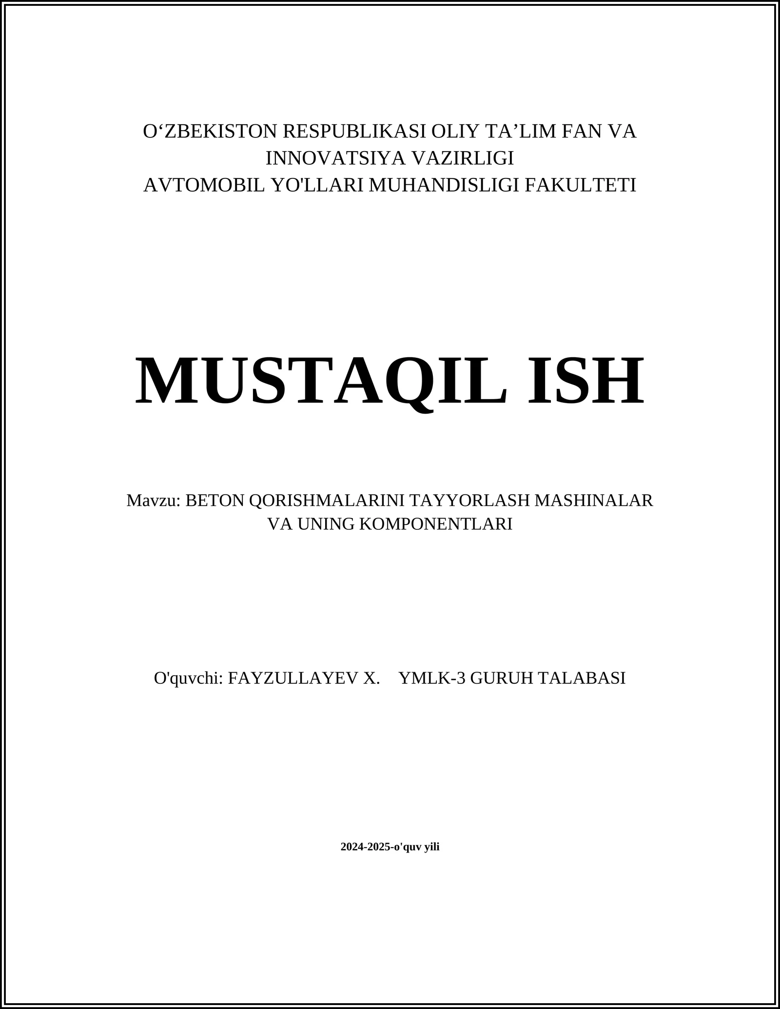 BETON QORISHMALARINI TAYYORLASH MASHINALAR VA UNING KOMPONENTLARI