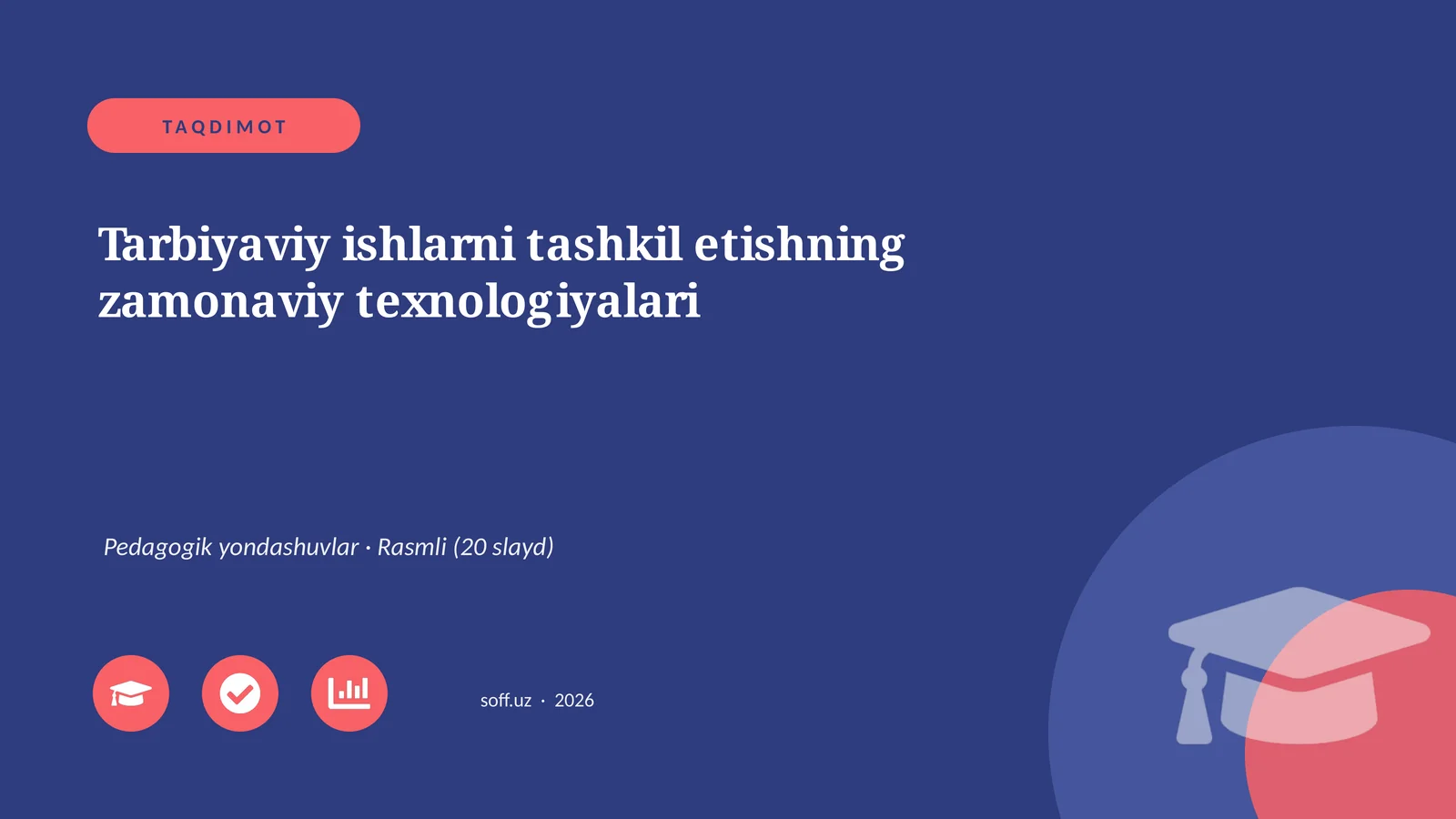 Tarbiyaviy ishlarni tashkil etishning zamonaviy texnologiyalari