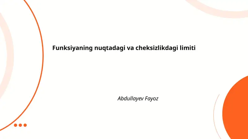 Funksiyaning nuqtadagi va cheksizlikdagi limiti