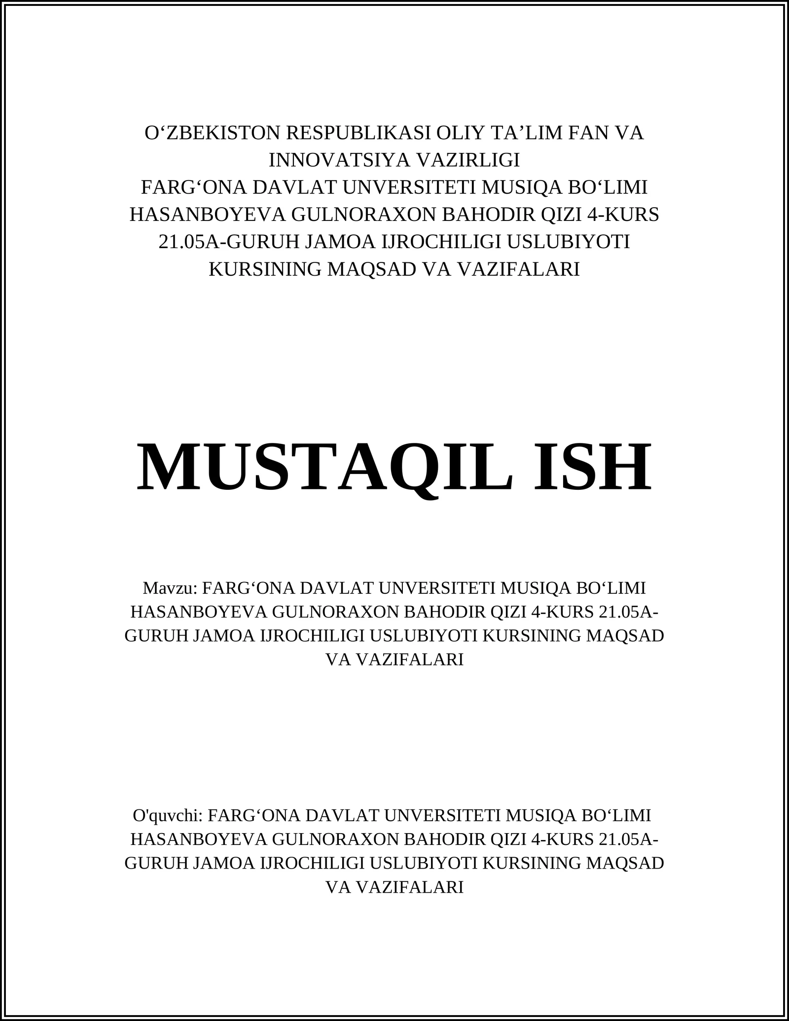 JAMOA IJROCHILIGI USLUBIYOTI KURSINING MAQSAD VA VAZIFALARI