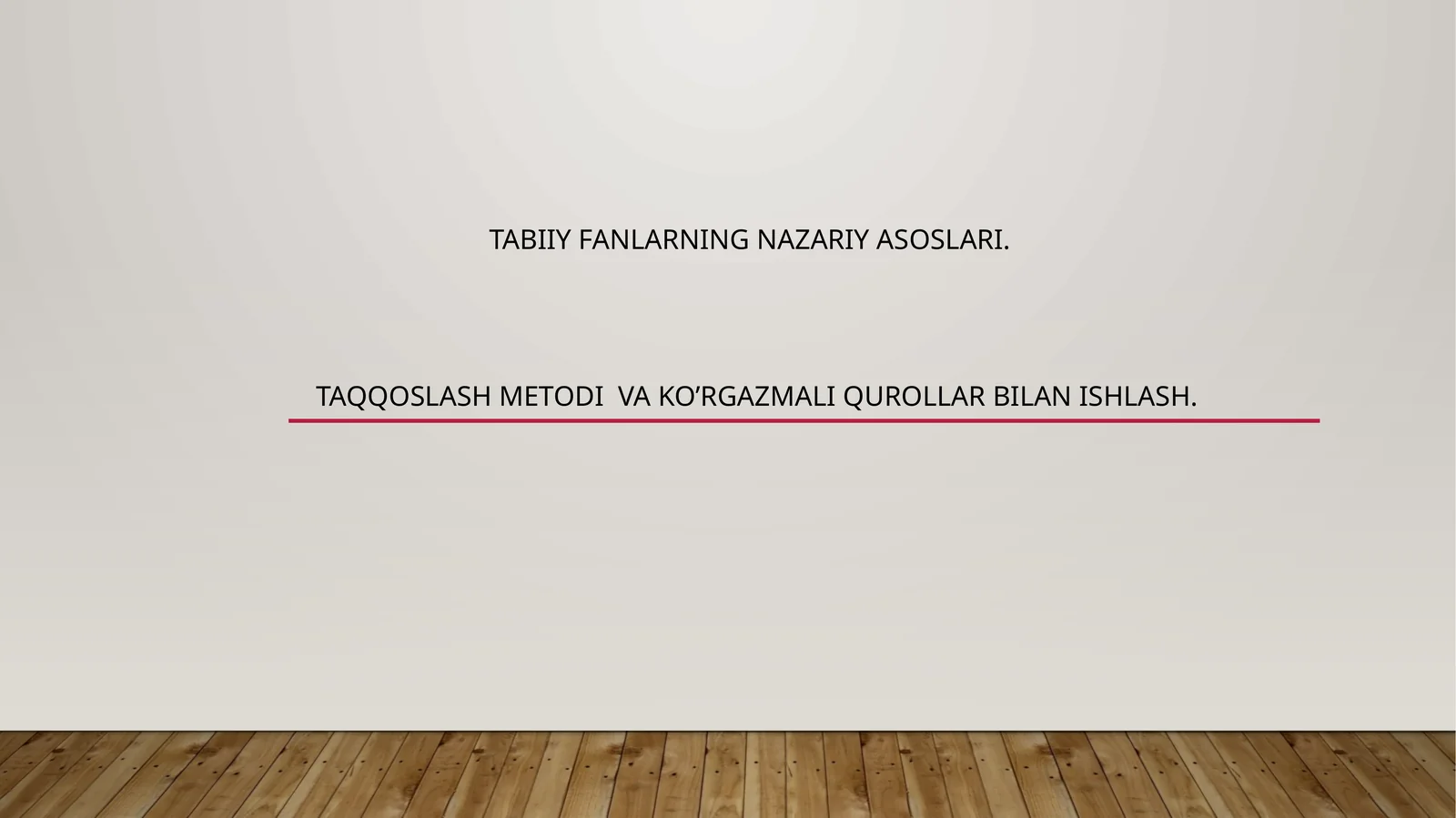Tabiiy fanlarning nazariy asoslari