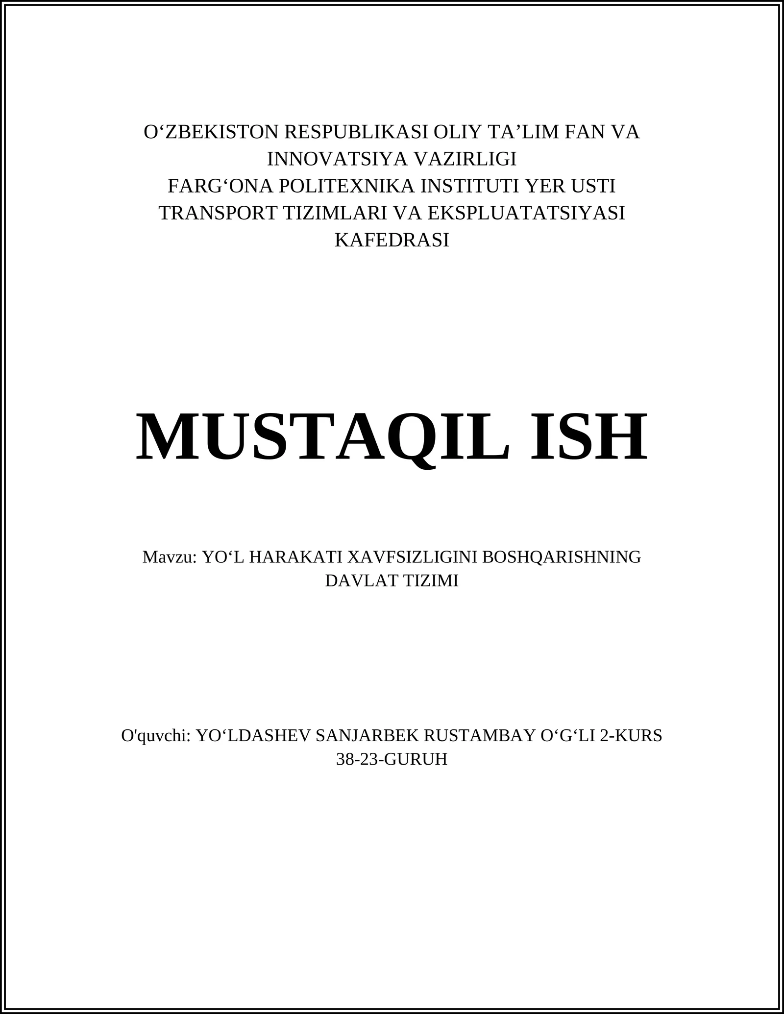 YO‘L HARAKATI XAVFSIZLIGINI BOSHQARISHNING DAVLAT TIZIMI