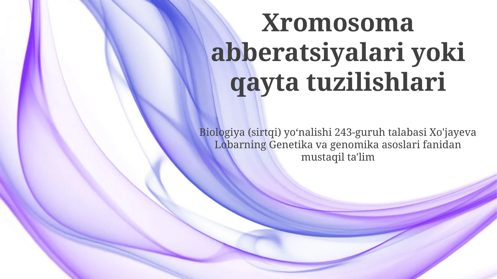 Xromosoma abberatsiyalari yoki qayta tuzilishlari