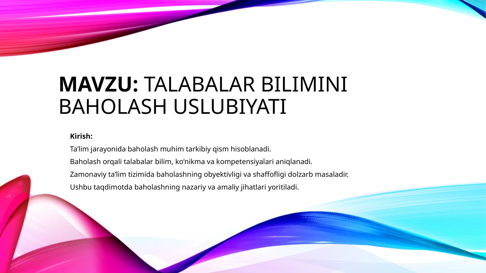 Talabalar bilimin baholash uslubiy ati