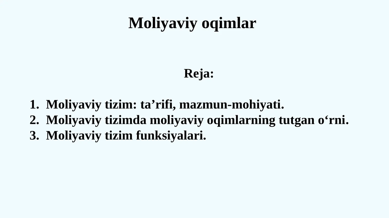 Moliyaviy oqimlar , Moliyaviy tizim: ta’rifi, mazmun-mohiyati