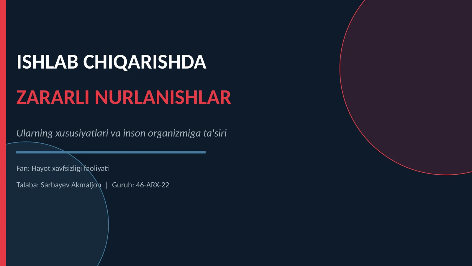 ISHLAB CHIQARISHDA ZARARLI NURLANISHLAR