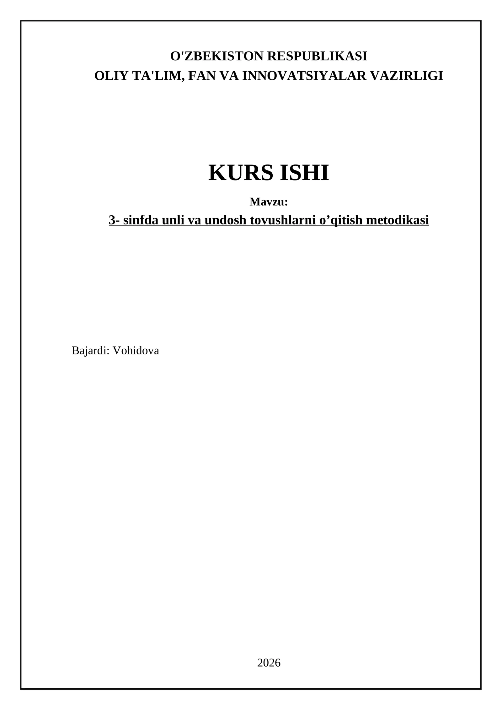 3- sinfda unli va undosh tovushlarni o’qitish metodikasi