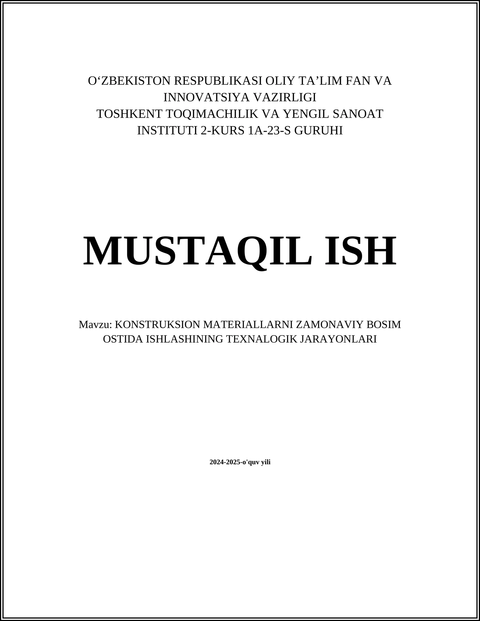 KONSTRUKSION MATERIALLARNI ZAMONAVIY BOSIM OSTIDA ISHLASHINING TEXNALOGIK JARAYONLARI