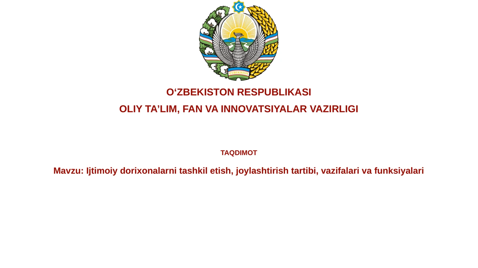 Ijtimoiydorixonalarnitashkiletish,joylashtirishtartibi,vazifalarivafunksiyalari