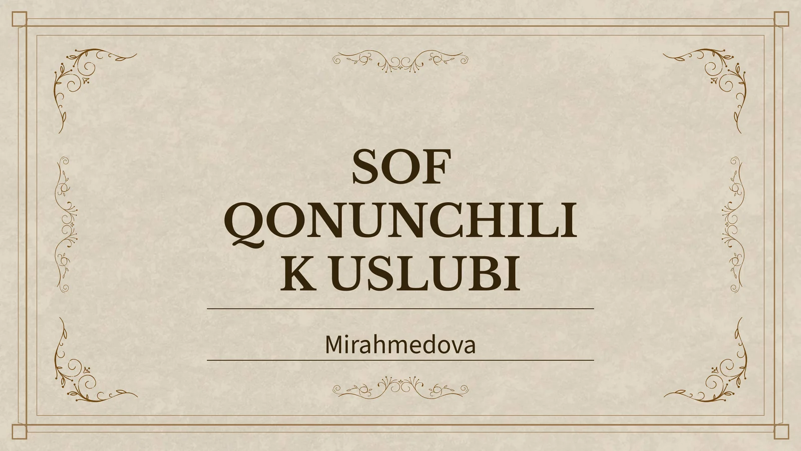 Sof Qonunchilik Uslubi
