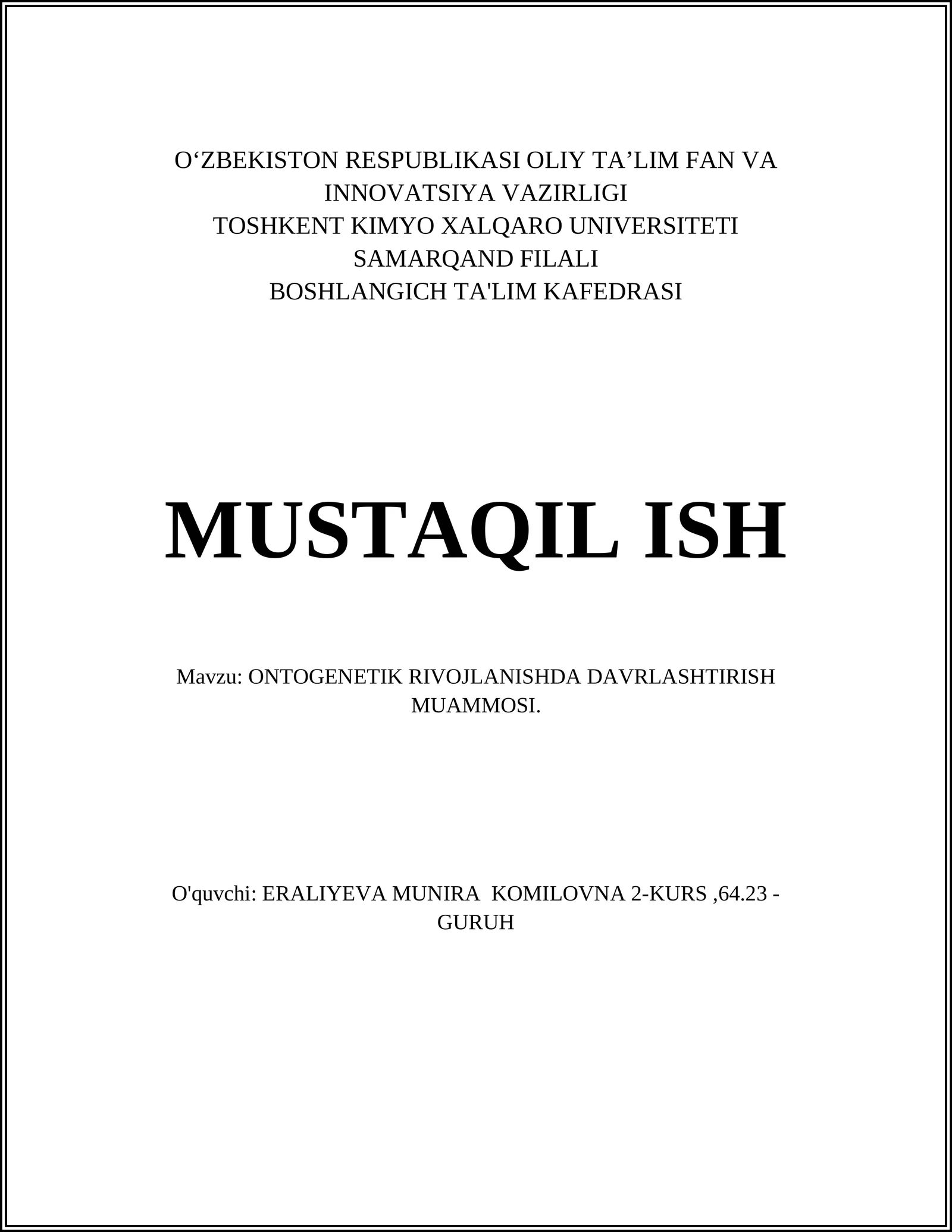 ONTOGENETIK RIVOJLANISHDA DAVRLASHTIRISH MUAMMOSI