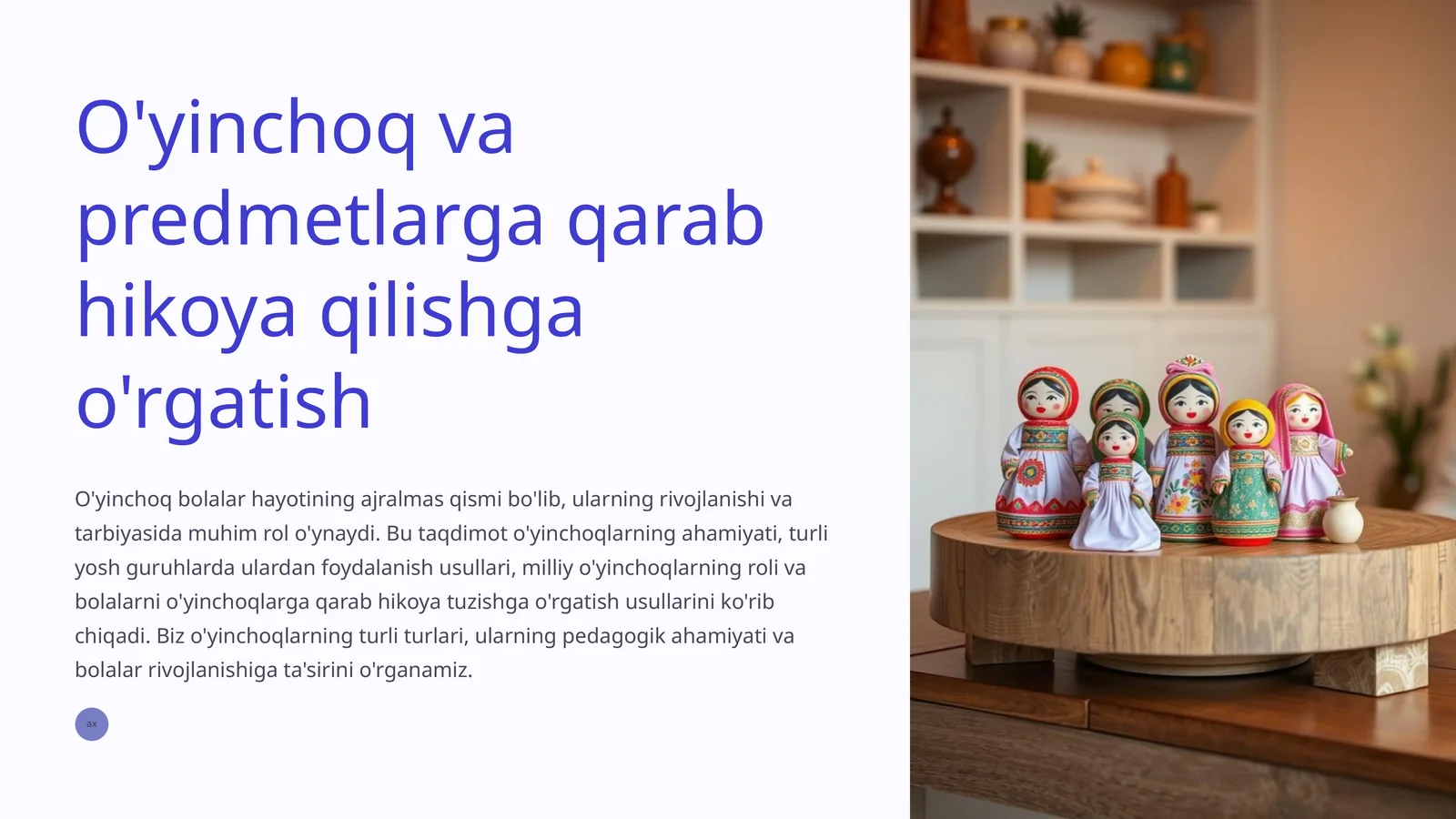 O'yinchoq va predmetlarga qarab hikoya qilishga o'rgatish