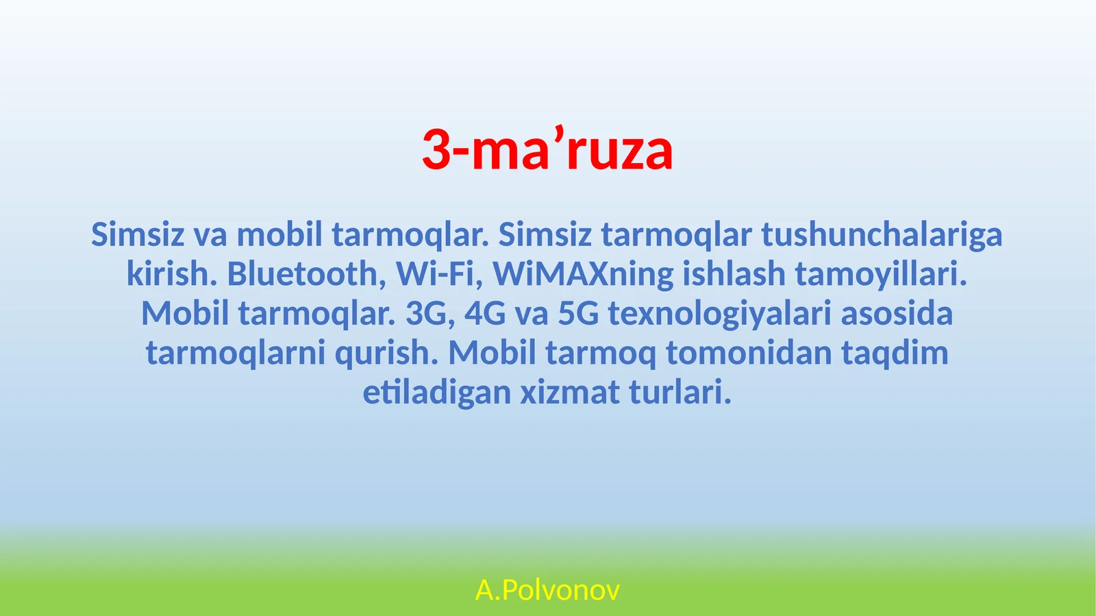 Simsiz va mobil tarmoqlar
