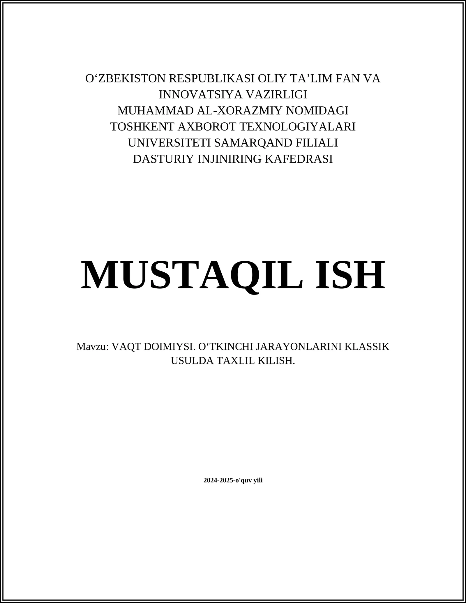 VAQT DOIMIYSI. O‘TKINCHI JARAYONLARINI KLASSIK USULDA TAXLIL KILISH