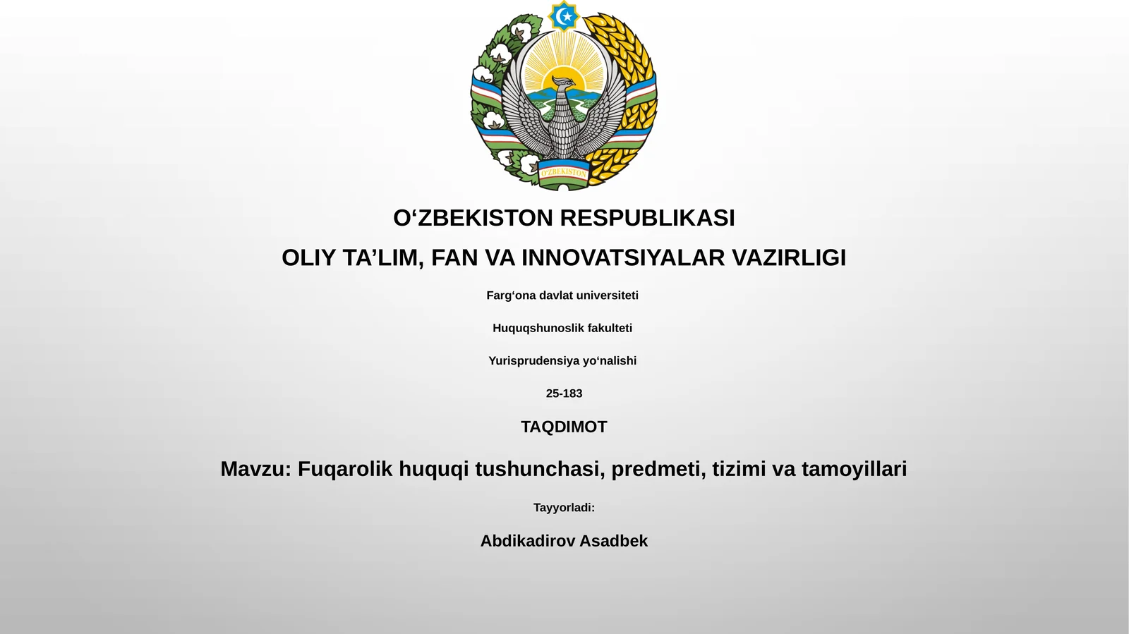 Fuqarolik huquqi tushunchasi, predmeti, tizimi va tamoyillari